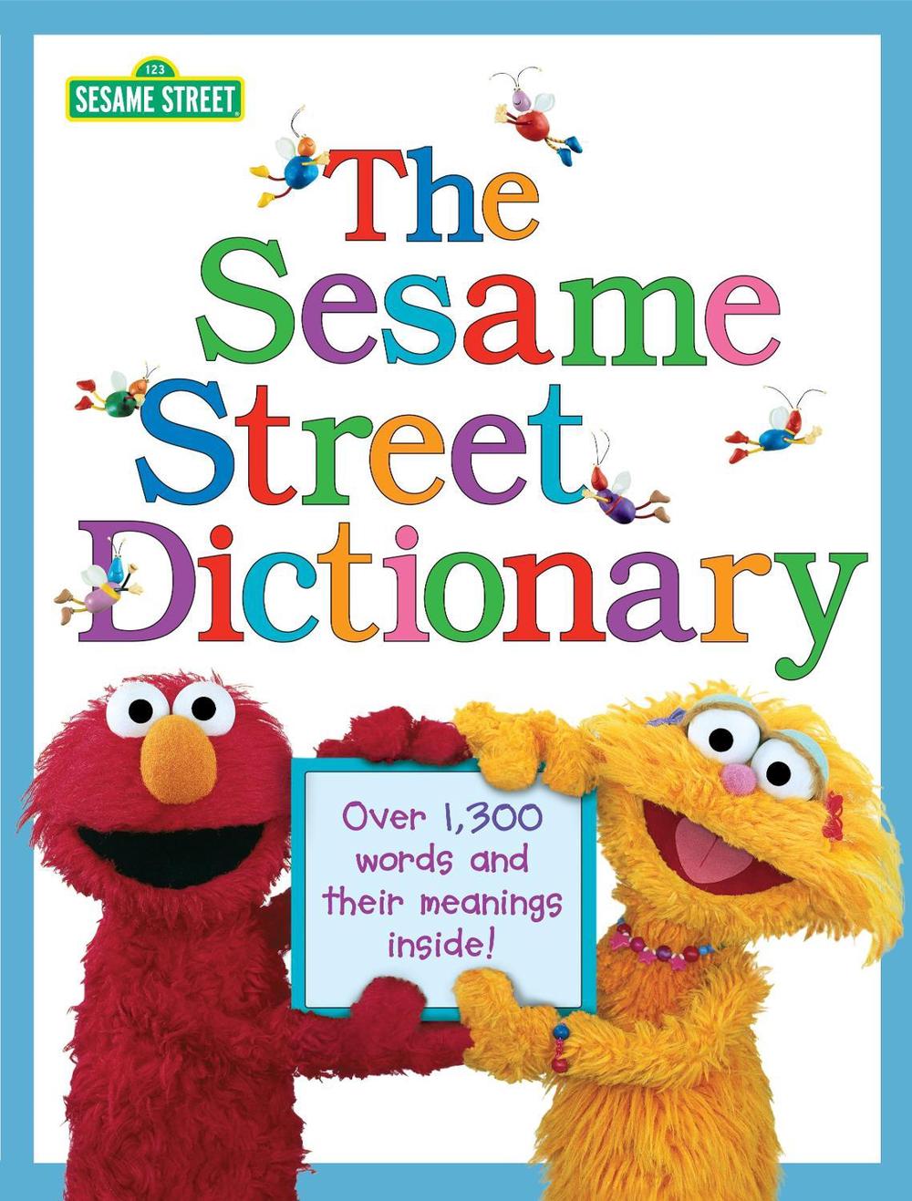 The Sesame Street Dictionary (Sesame Street) by Linda Hayward - ISBN: 9780375828102