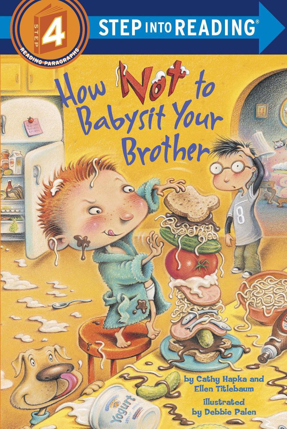 How Not to Babysit Your Brother by Ellen Titlebaum - ISBN: 9780375828560