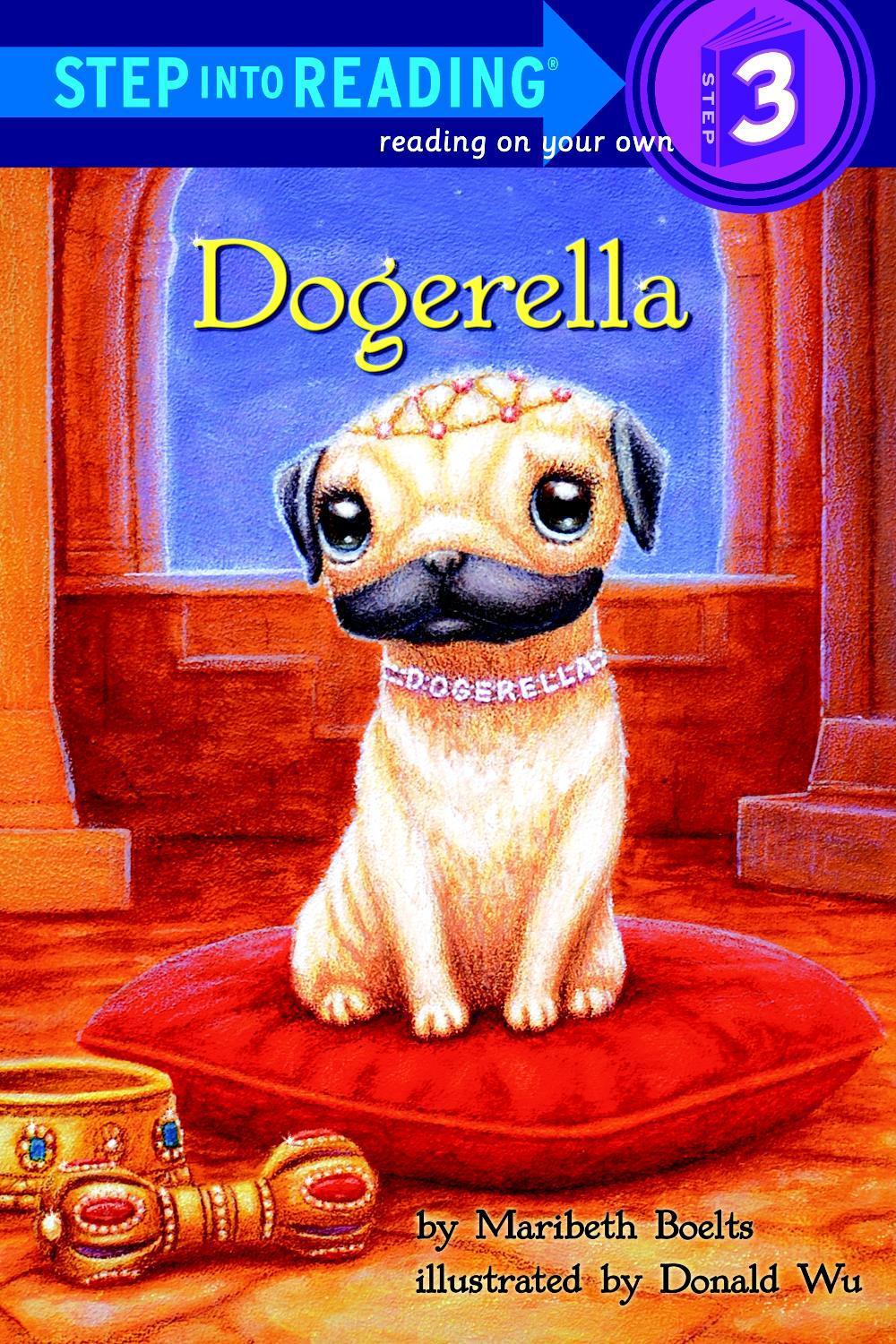 Dogerella by Maribeth Boelts - ISBN: 9780375833939