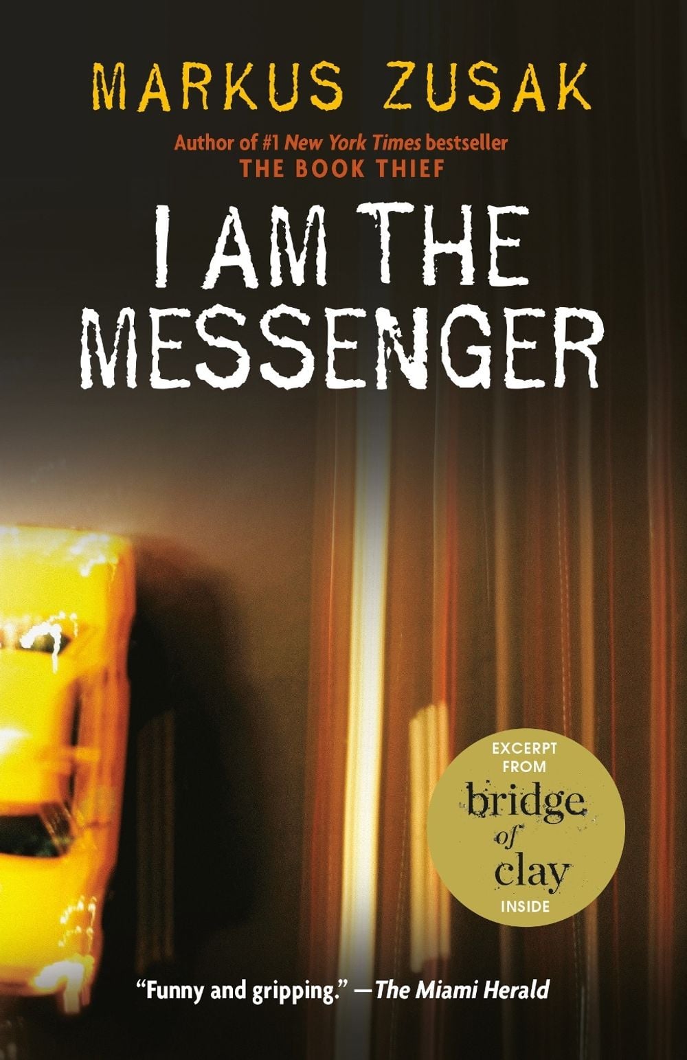 I Am the Messenger by Markus Zusak - ISBN: 9780375836671