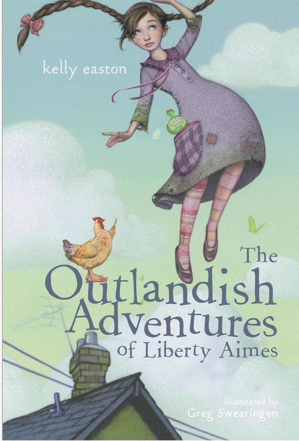 The Outlandish Adventures of Liberty Aimes by Kelly Easton - ISBN: 9780375837722