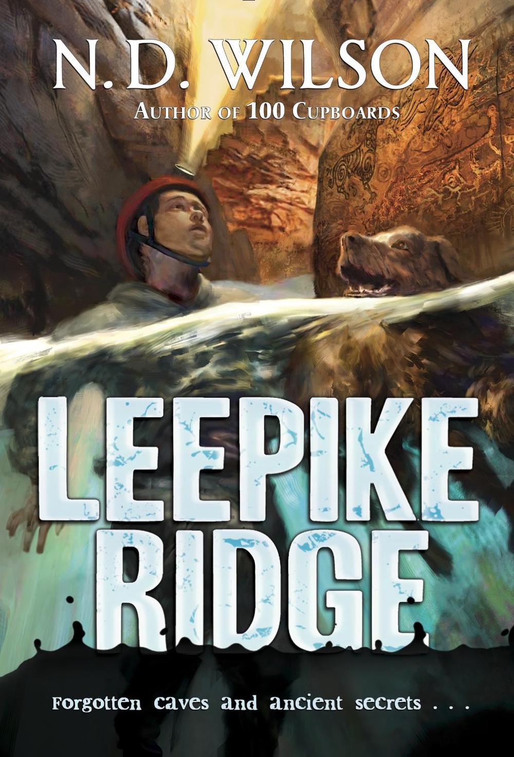 Leepike Ridge by N.D. Wilson - ISBN: 9780375838743