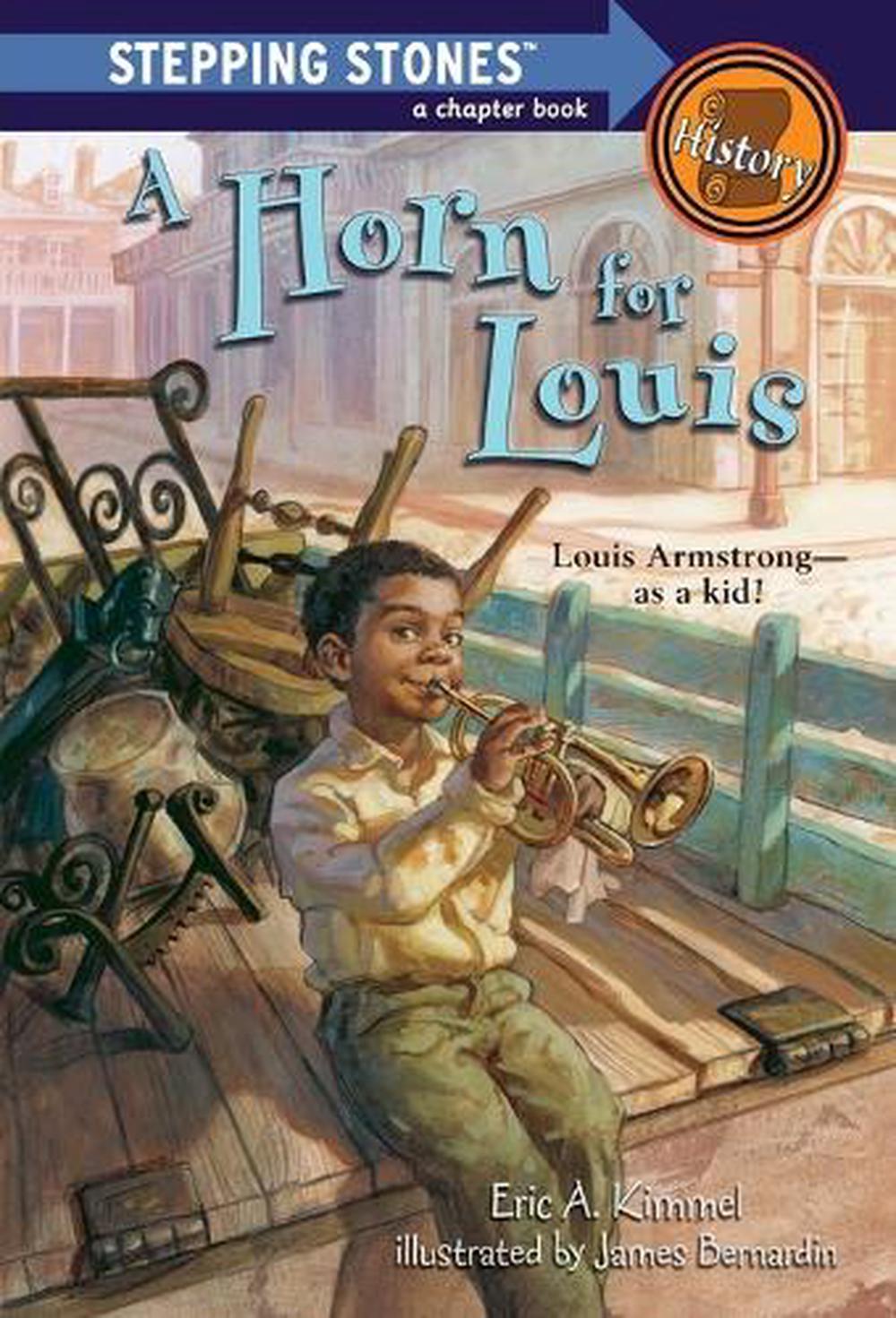 A Horn for Louis by Eric A. Kimmel - ISBN: 9780375840050