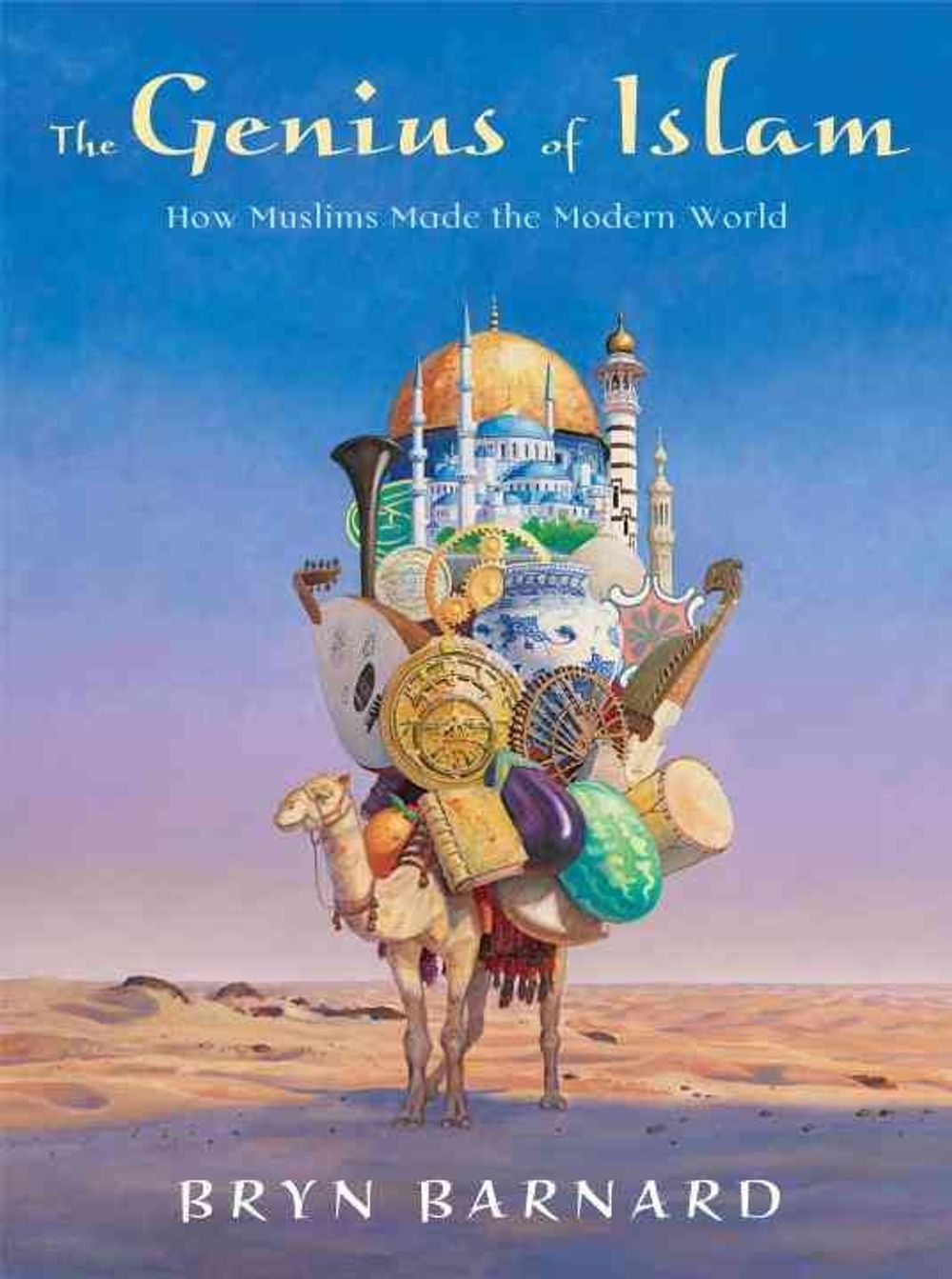 The Genius of Islam by Bryn Barnard - ISBN: 9780375840722