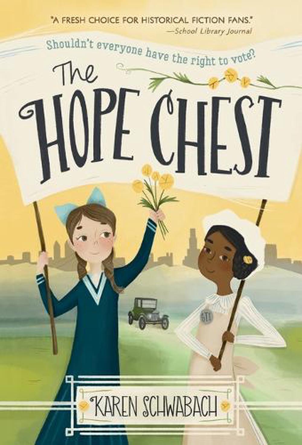 The Hope Chest by Karen Schwabach - ISBN: 9780375840968