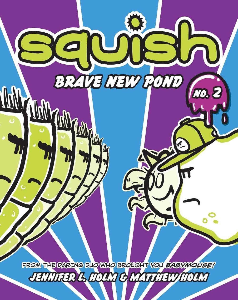Squish #2: Brave New Pond by Jennifer L. Holm - ISBN: 9780375843907