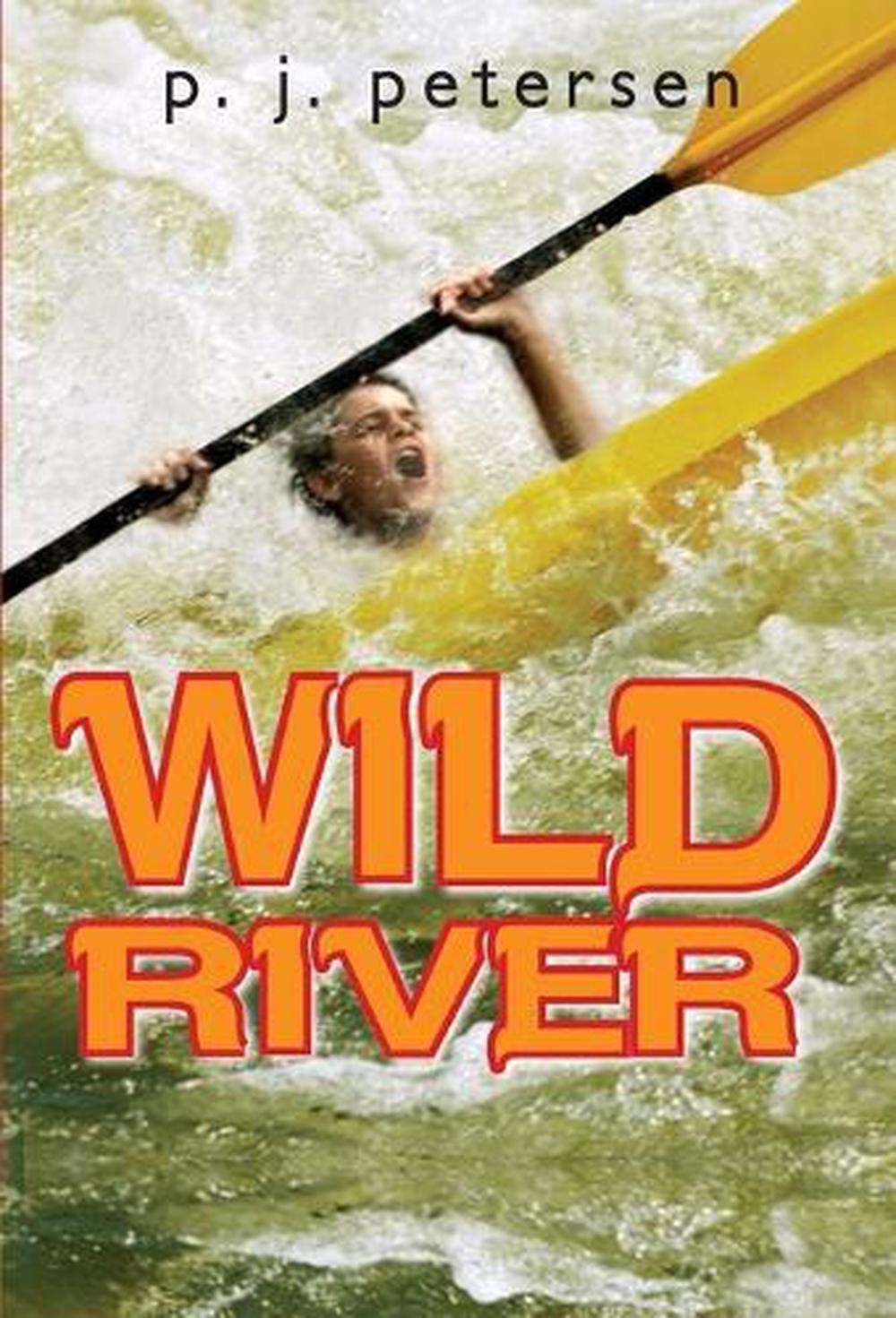 Wild River by P.J. Petersen - ISBN: 9780375846243