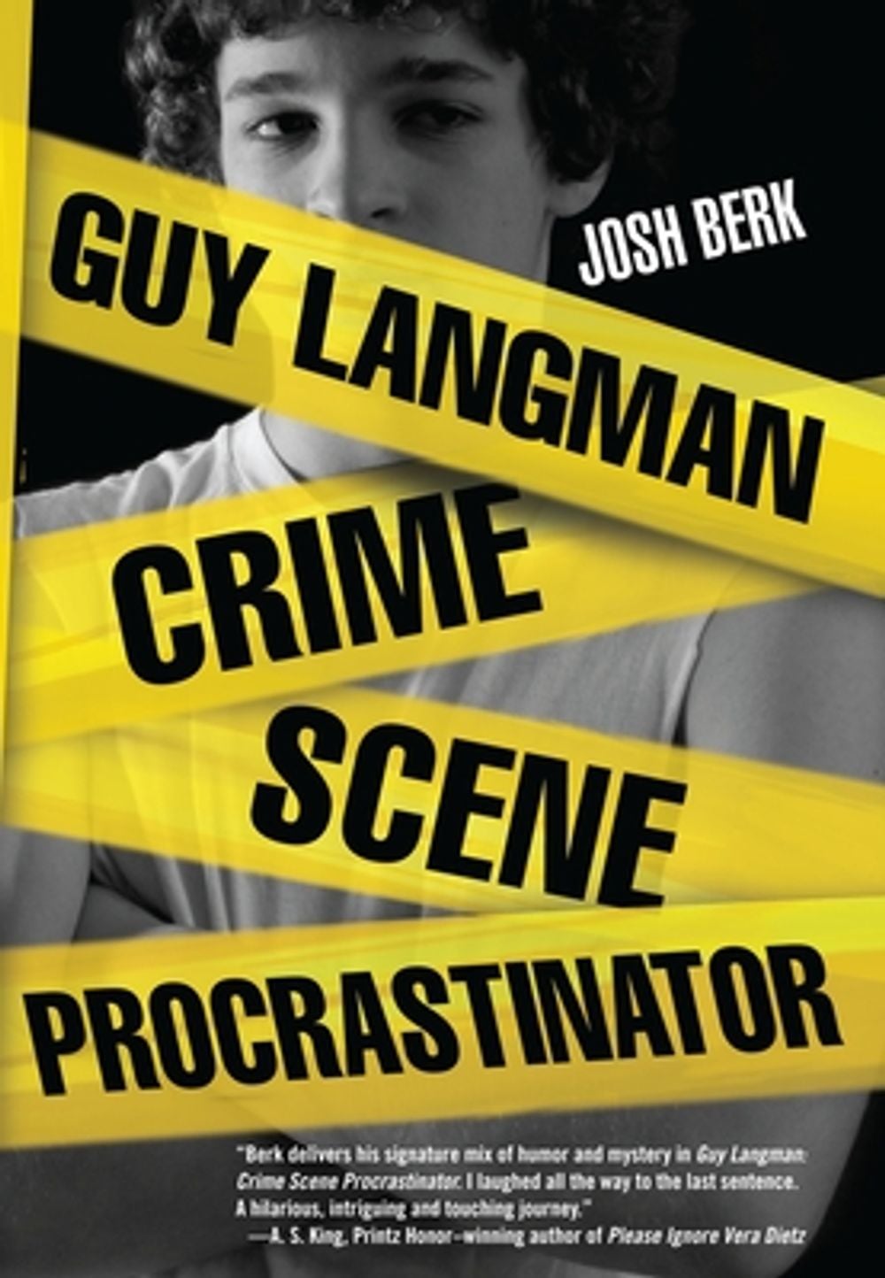 Guy Langman, Crime Scene Procrastinator by Josh Berk - ISBN: 9780375846274