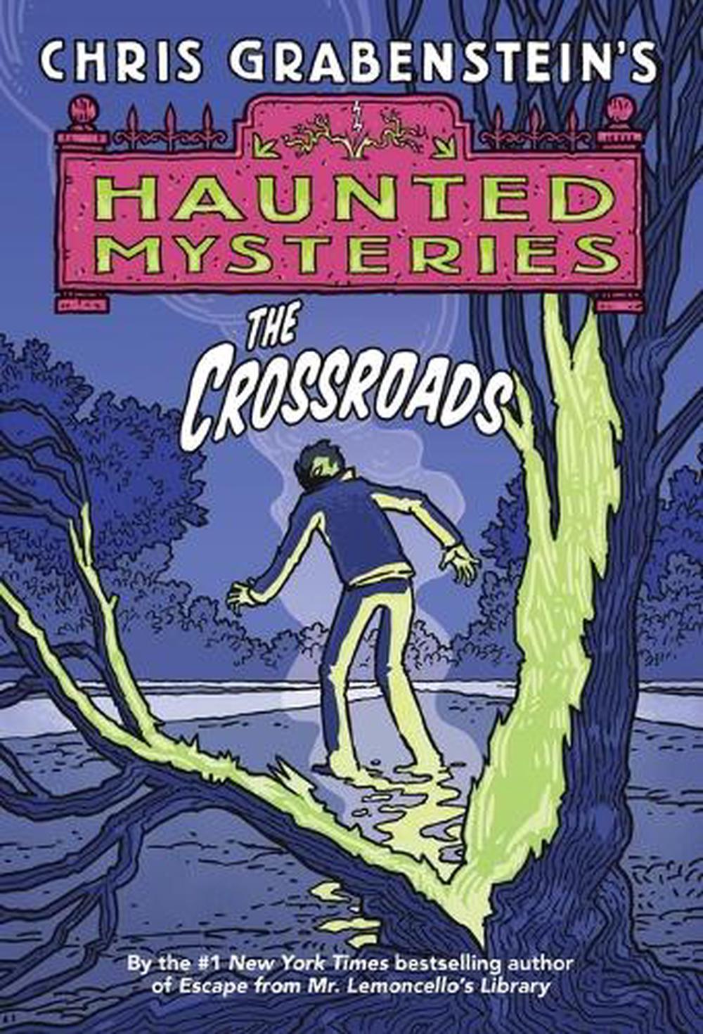The Crossroads by Chris Grabenstein - ISBN: 9780375846984