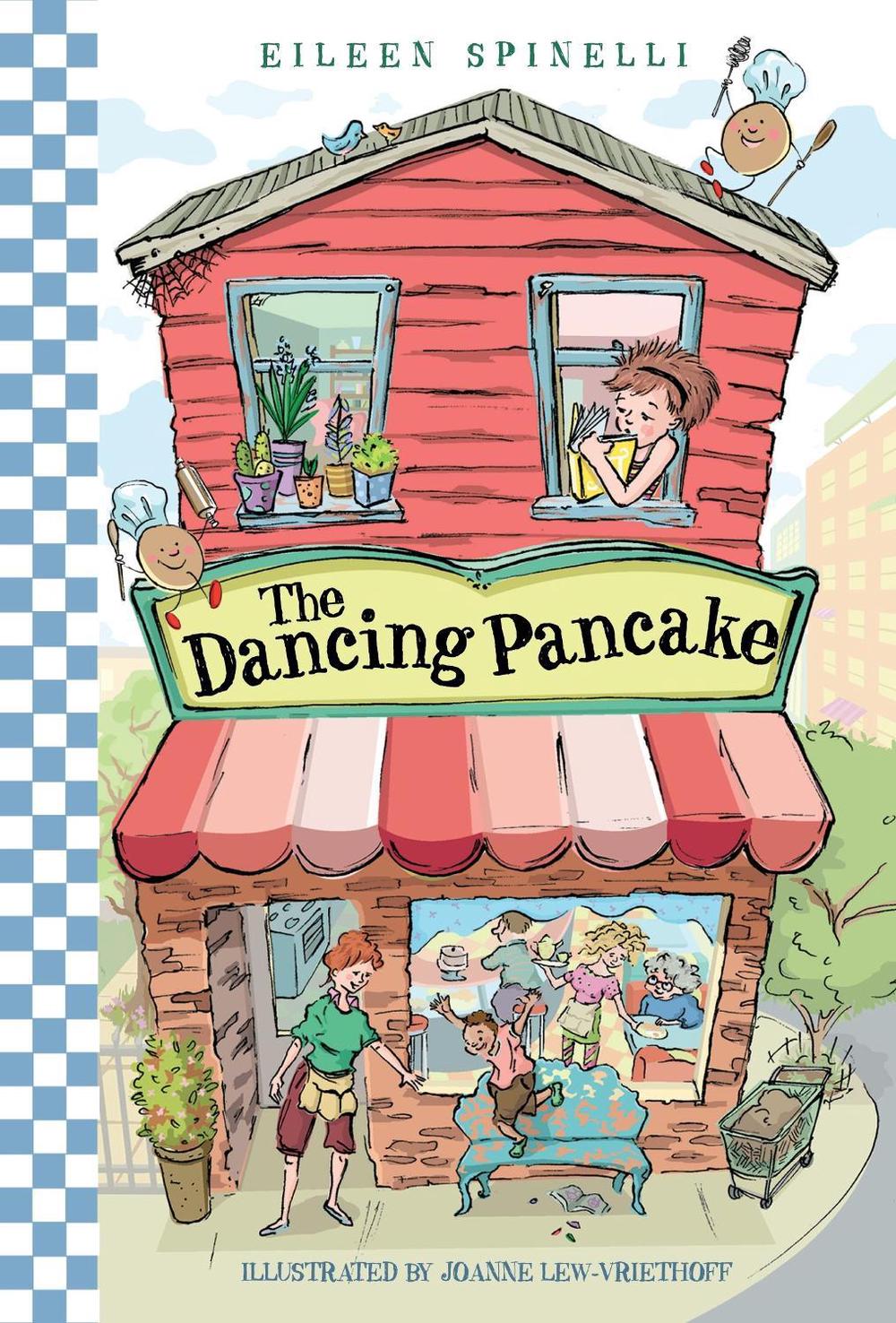 The Dancing Pancake by Eileen Spinelli - ISBN: 9780375853487