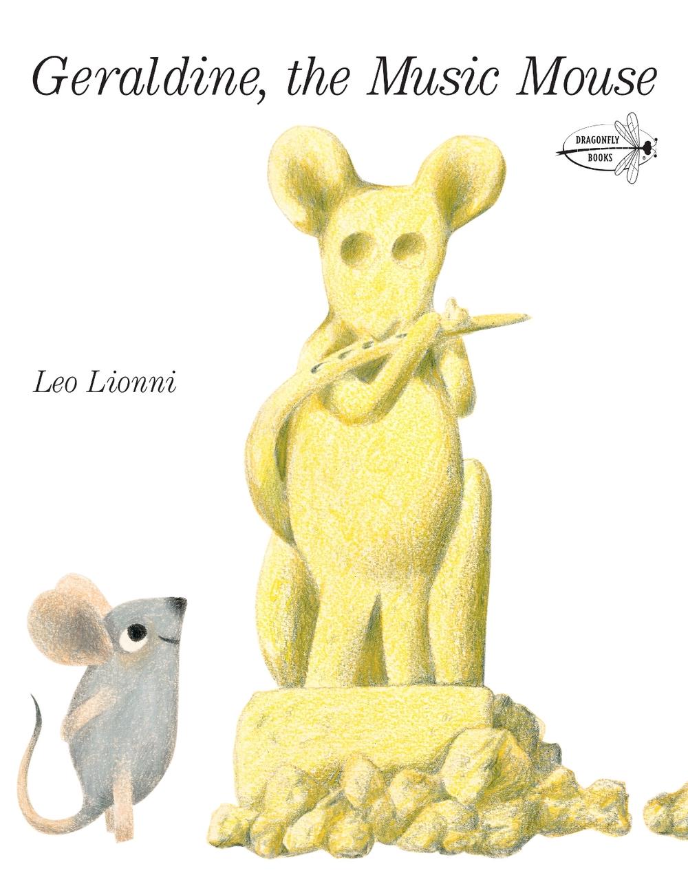 Geraldine, The Music Mouse by Leo Lionni - ISBN: 9780375855146