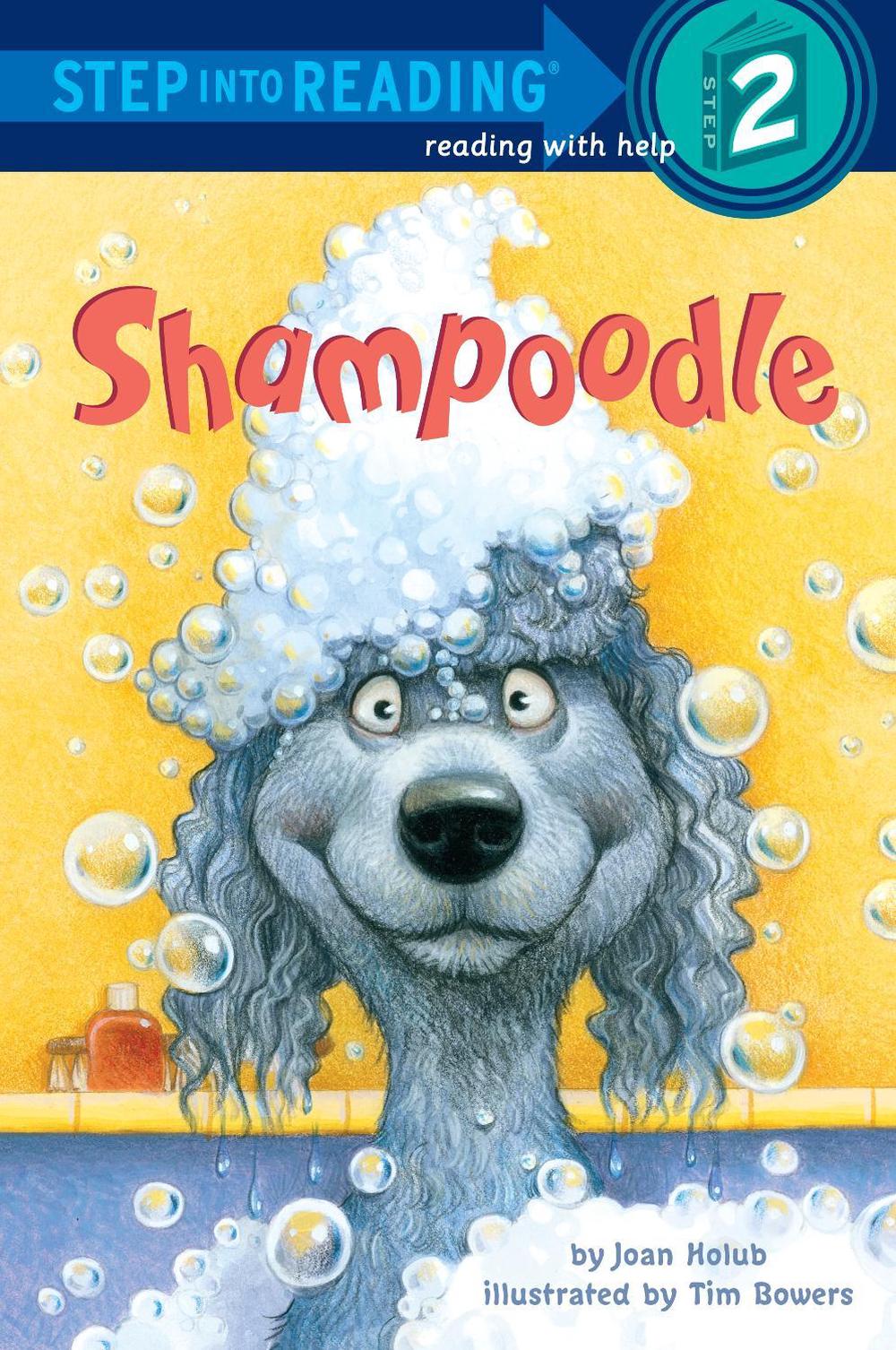 Shampoodle by Joan Holub - ISBN: 9780375855764
