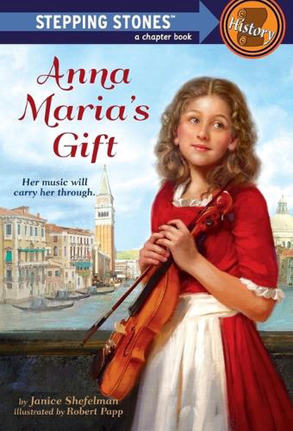 Anna Maria's Gift by Janice Shefelman - ISBN: 9780375858826