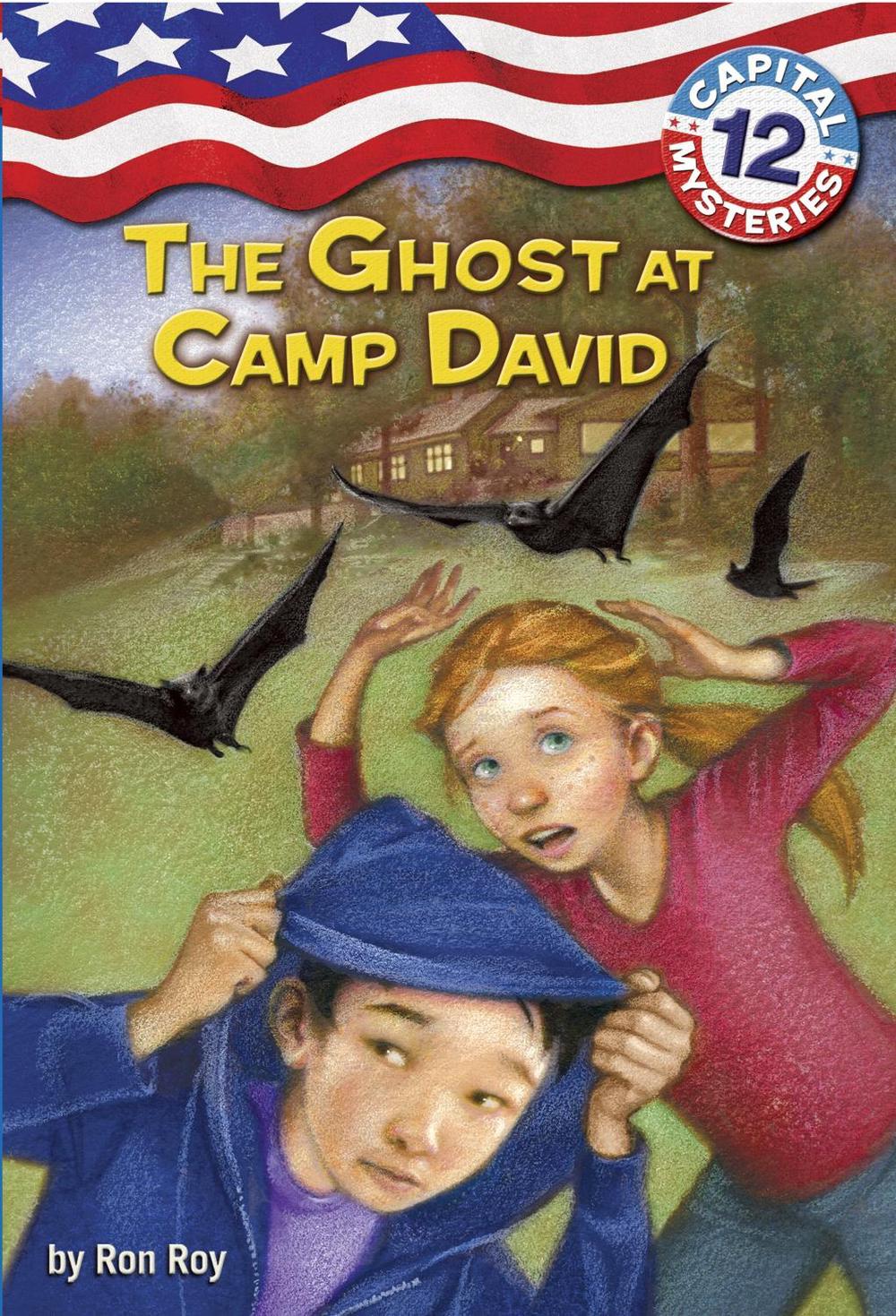 Capital Mysteries #12: The Ghost at Camp David by Ron Roy - ISBN: 9780375859250
