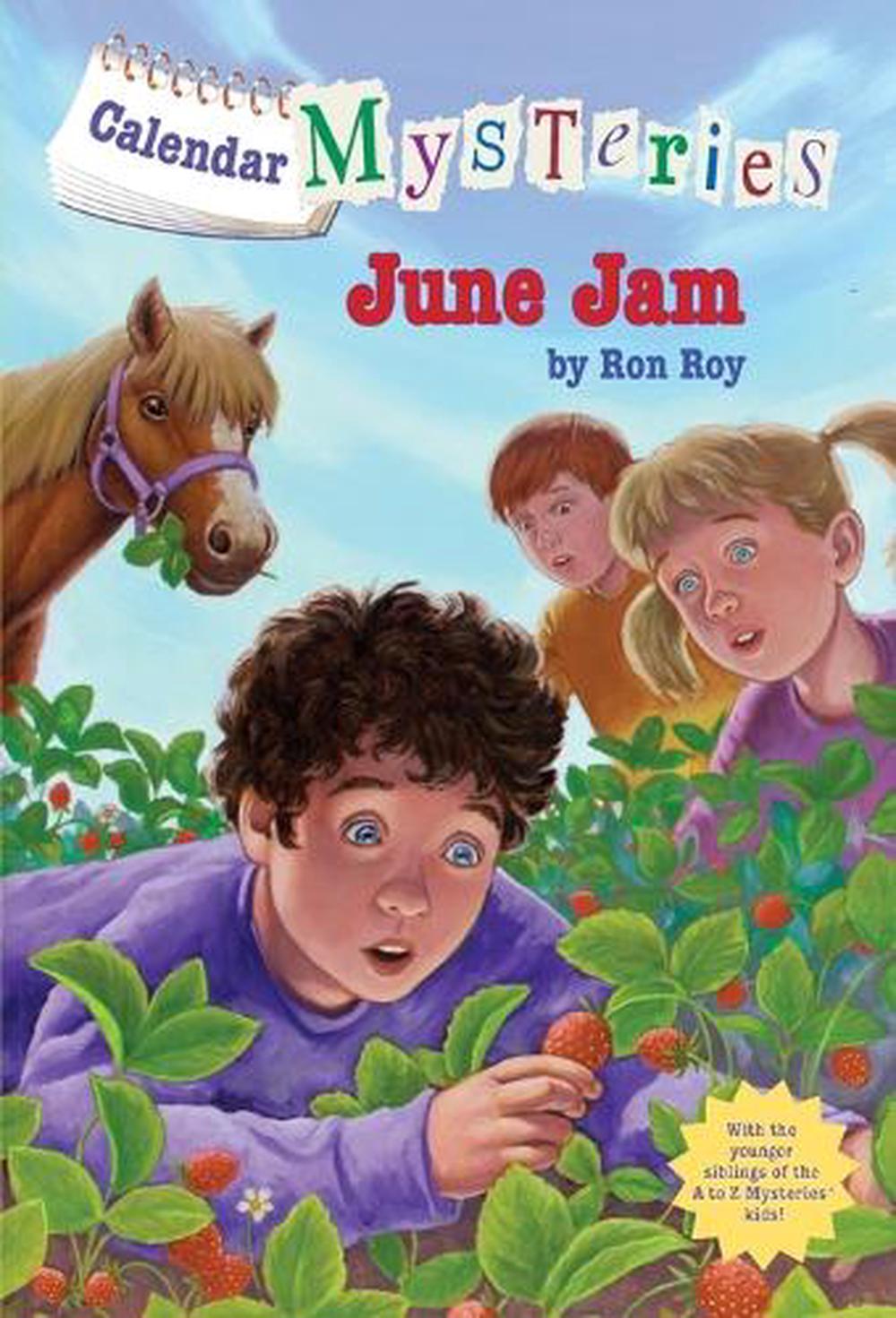 Calendar Mysteries #6: June Jam by Ron Roy - ISBN: 9780375861123