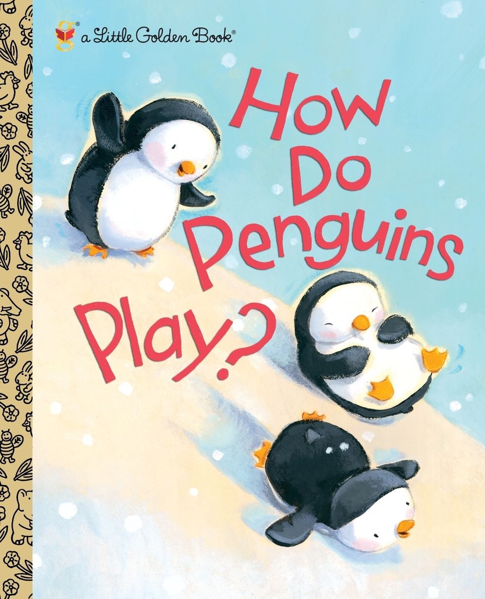 How Do Penguins Play? by Diane Muldrow - ISBN: 9780375865015