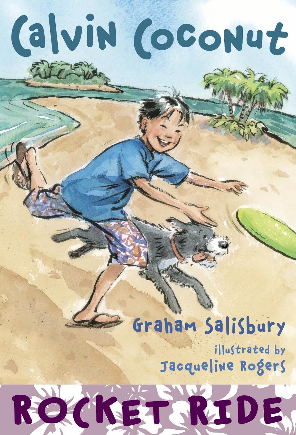 Calvin Coconut: Rocket Ride by Graham Salisbury - ISBN: 9780375865084