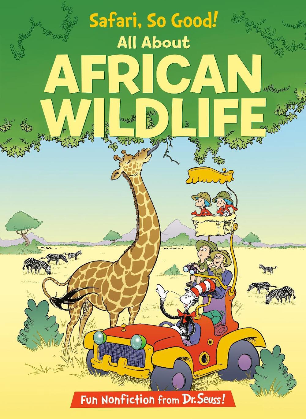 Safari, So Good! All About African Wildlife by Bonnie Worth - ISBN: 9780375866814