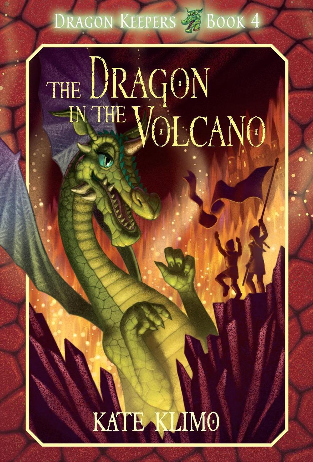 Dragon Keepers #4: The Dragon in the Volcano by Kate Klimo - ISBN: 9780375866883