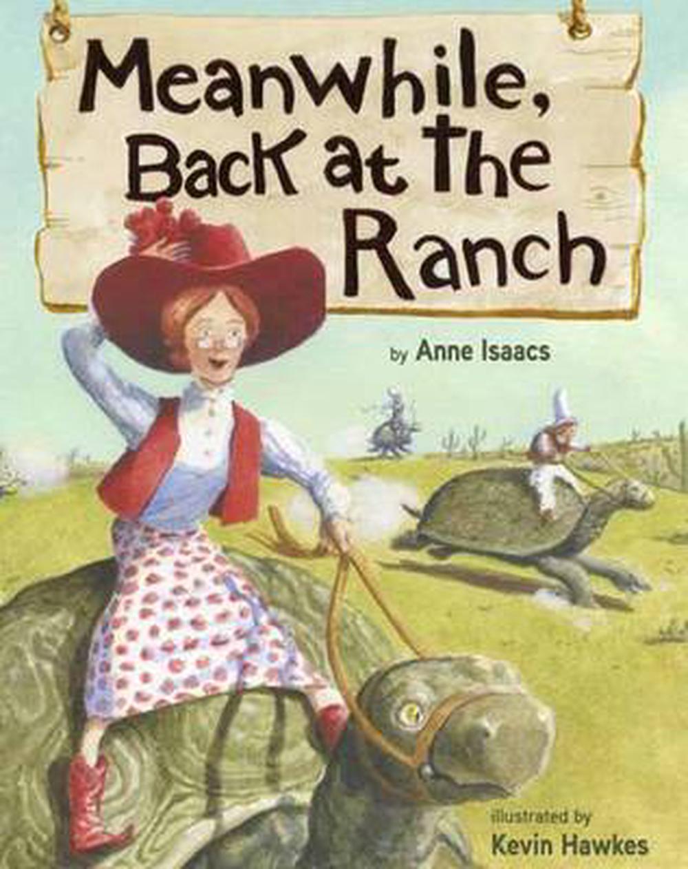 meanwhile-back-at-the-ranch-by-anne-isaacs-hardcover-9780375867453