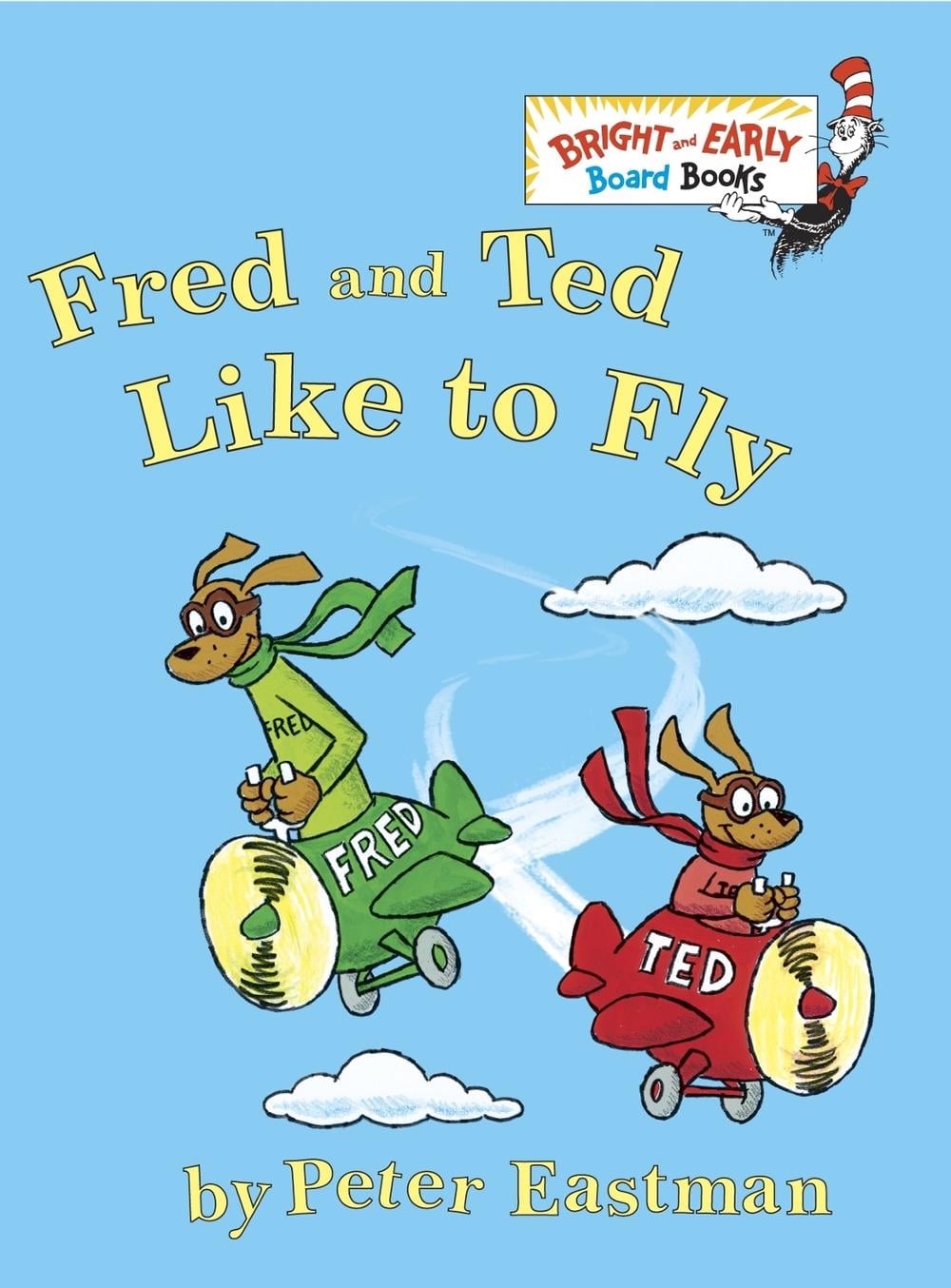 Fred and Ted Like to Fly by Peter Eastman - ISBN: 9780375868023