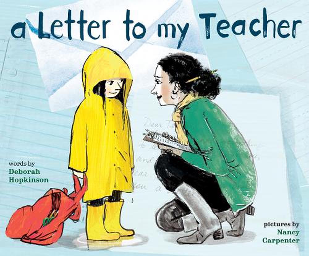 A Letter to My Teacher by Deborah Hopkinson - ISBN: 9780375868450