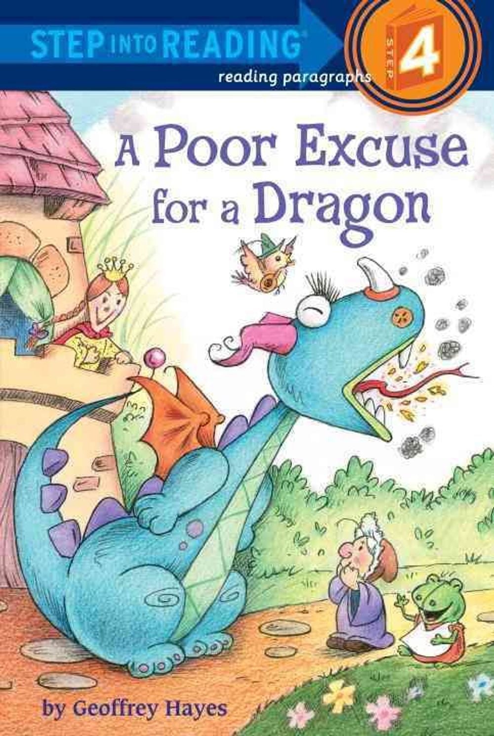 A Poor Excuse for a Dragon by Geoffrey Hayes - ISBN: 9780375868672