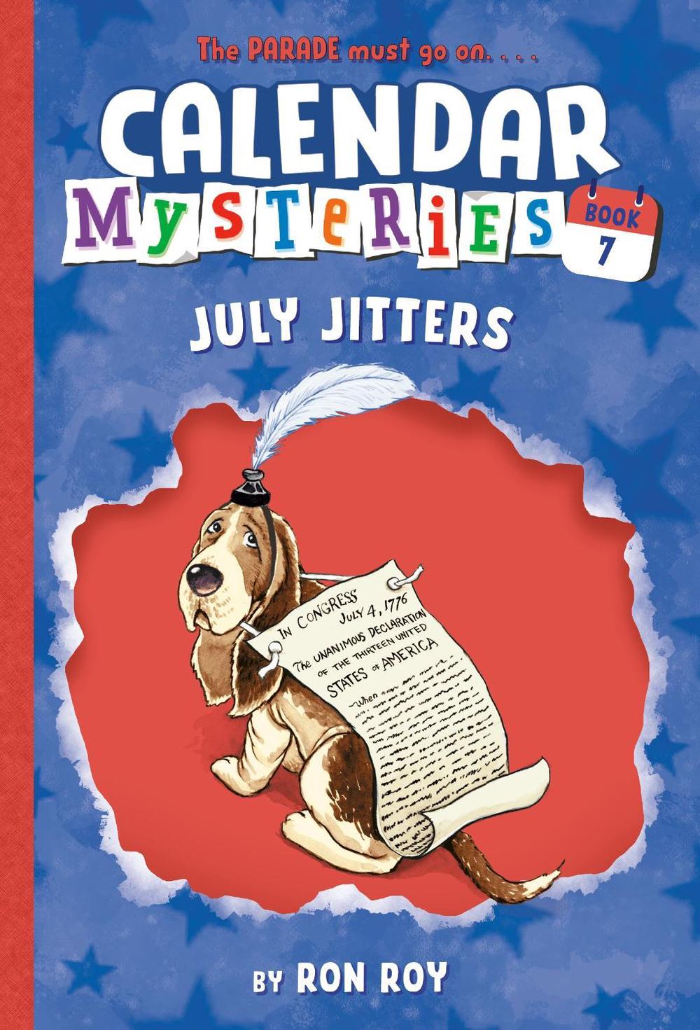 Calendar Mysteries #7: July Jitters by Ron Roy - ISBN: 9780375868825