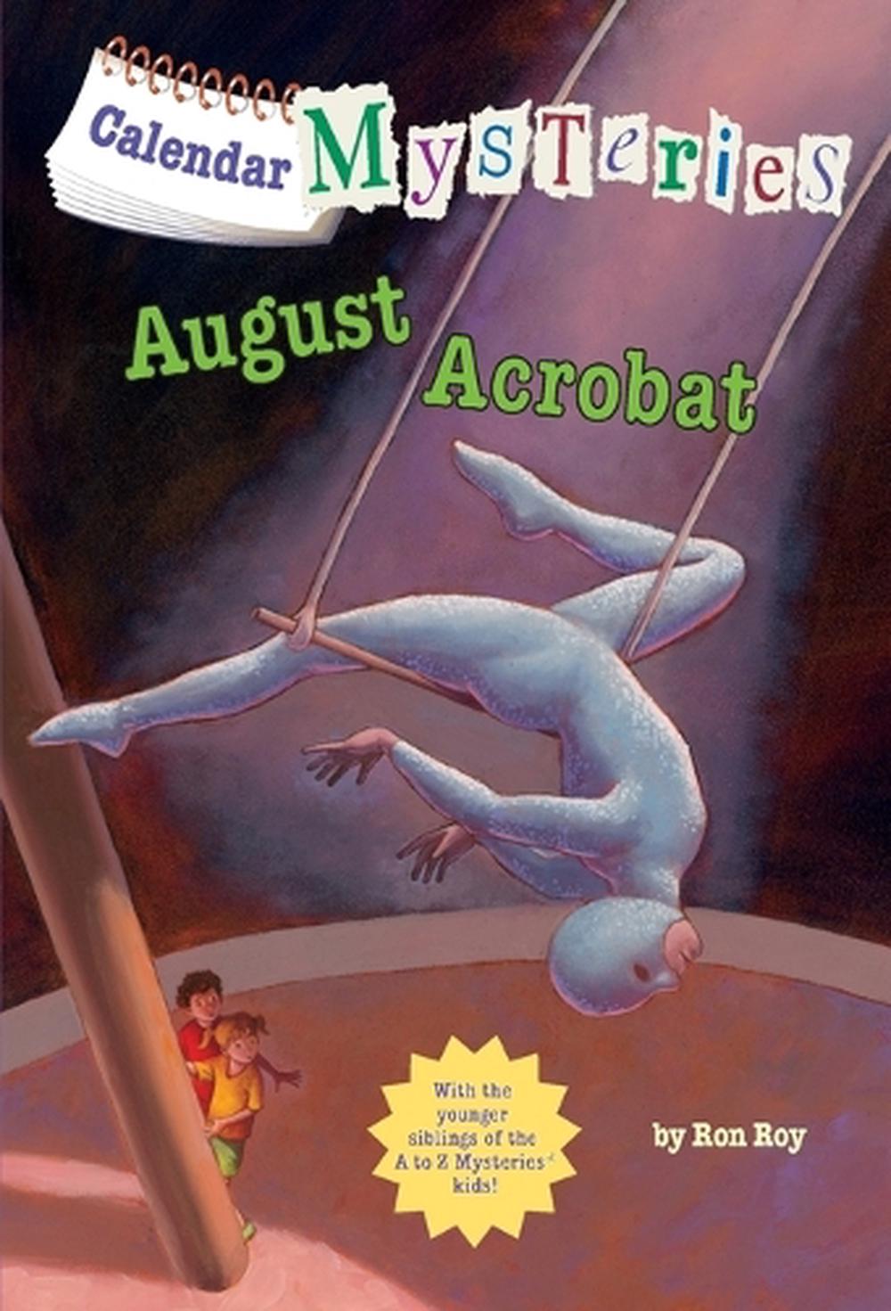 Calendar Mysteries #8: August Acrobat by Ron Roy - ISBN: 9780375868863