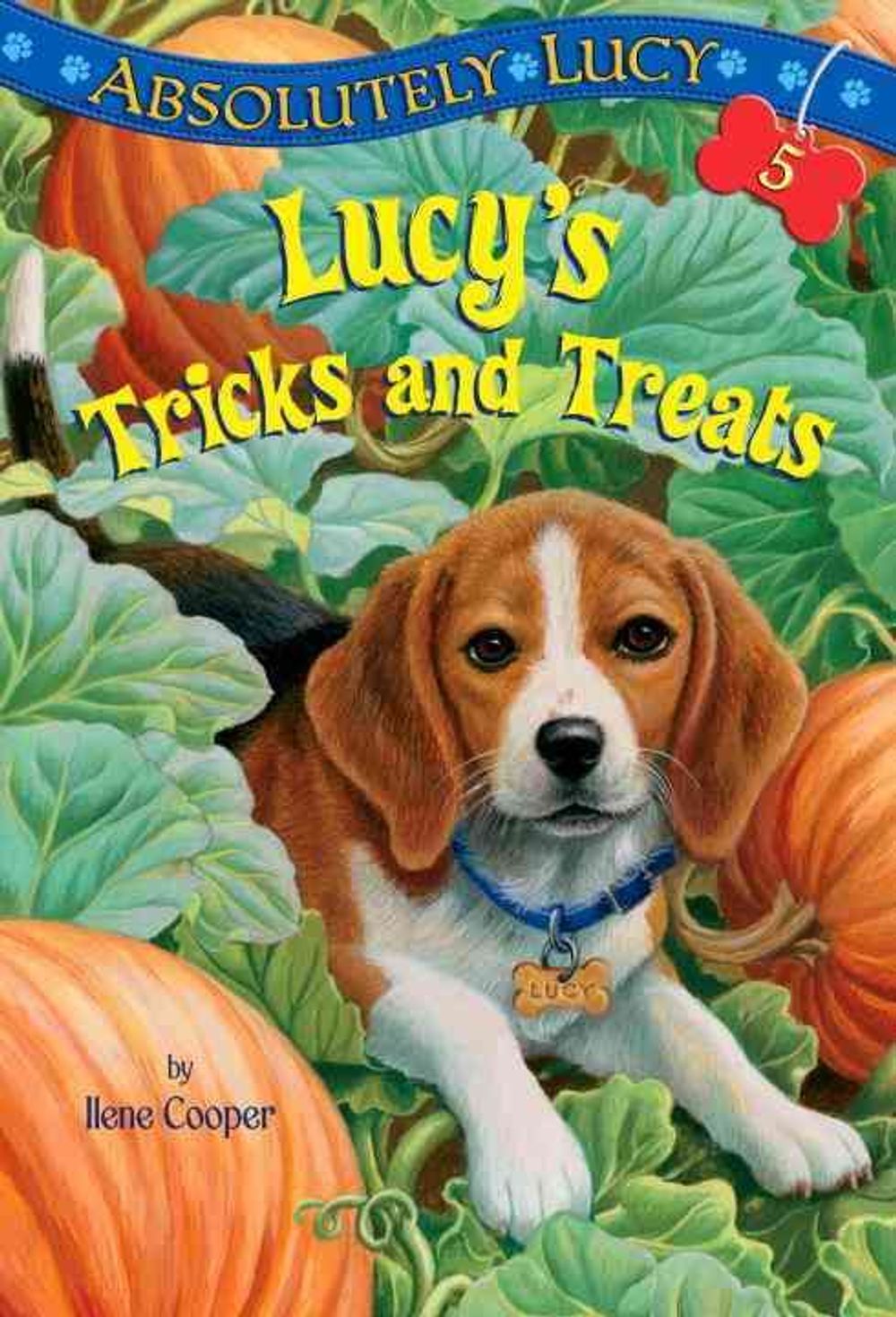 Absolutely Lucy #5: Lucy's Tricks and Treats by Ilene Cooper - ISBN: 9780375869976