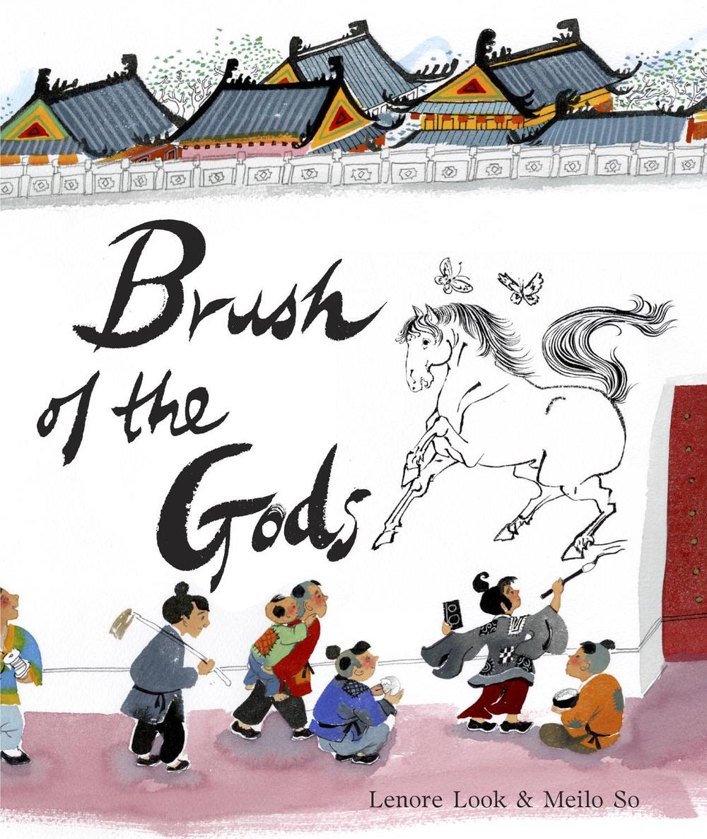 Brush of the Gods by Lenore Look - ISBN: 9780375870019