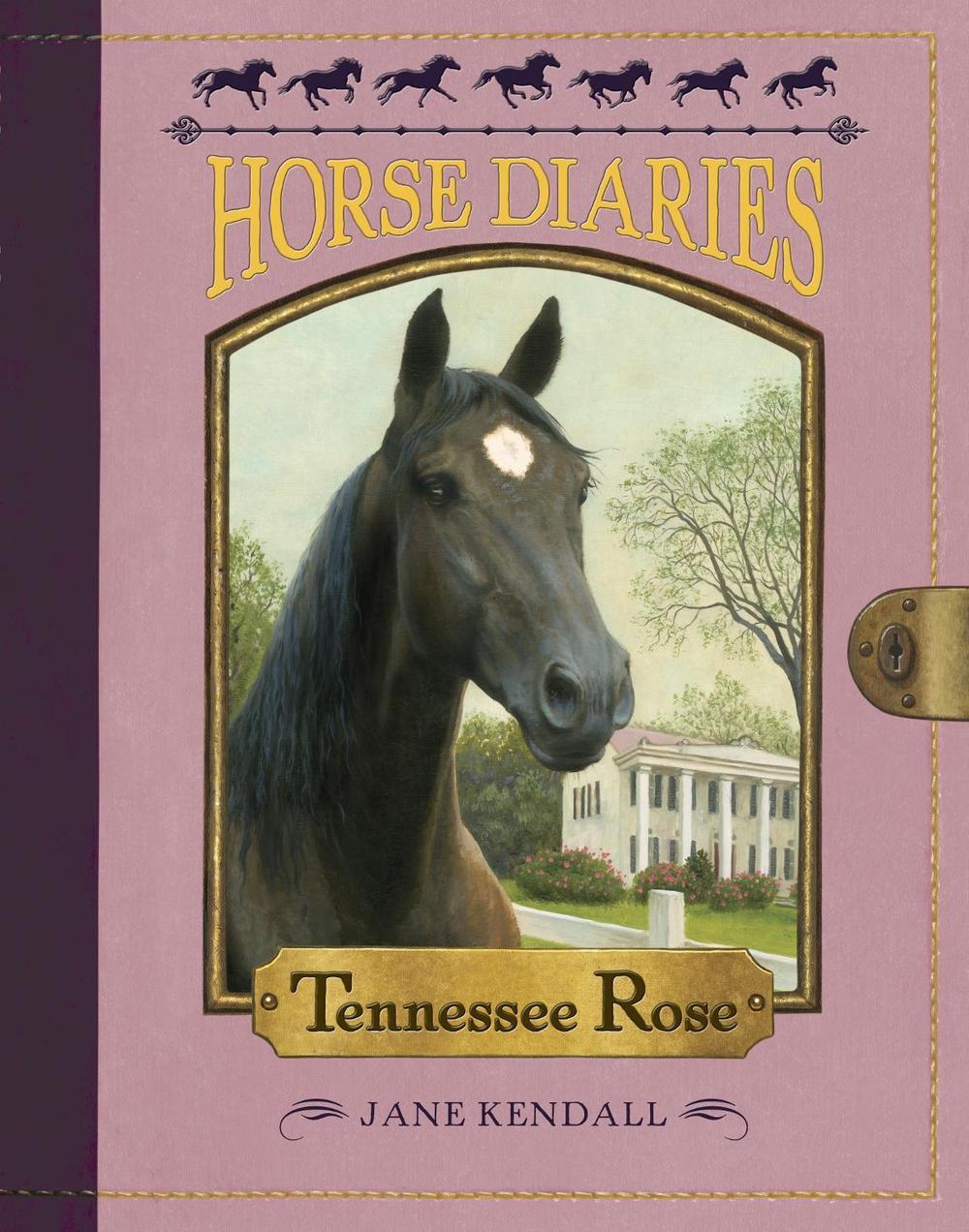 Horse Diaries #9: Tennessee Rose by Jane Kendall - ISBN: 9780375870064