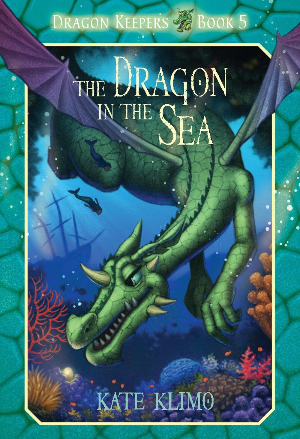 Dragon Keepers #5: The Dragon in the Sea by Kate Klimo - ISBN: 9780375871160