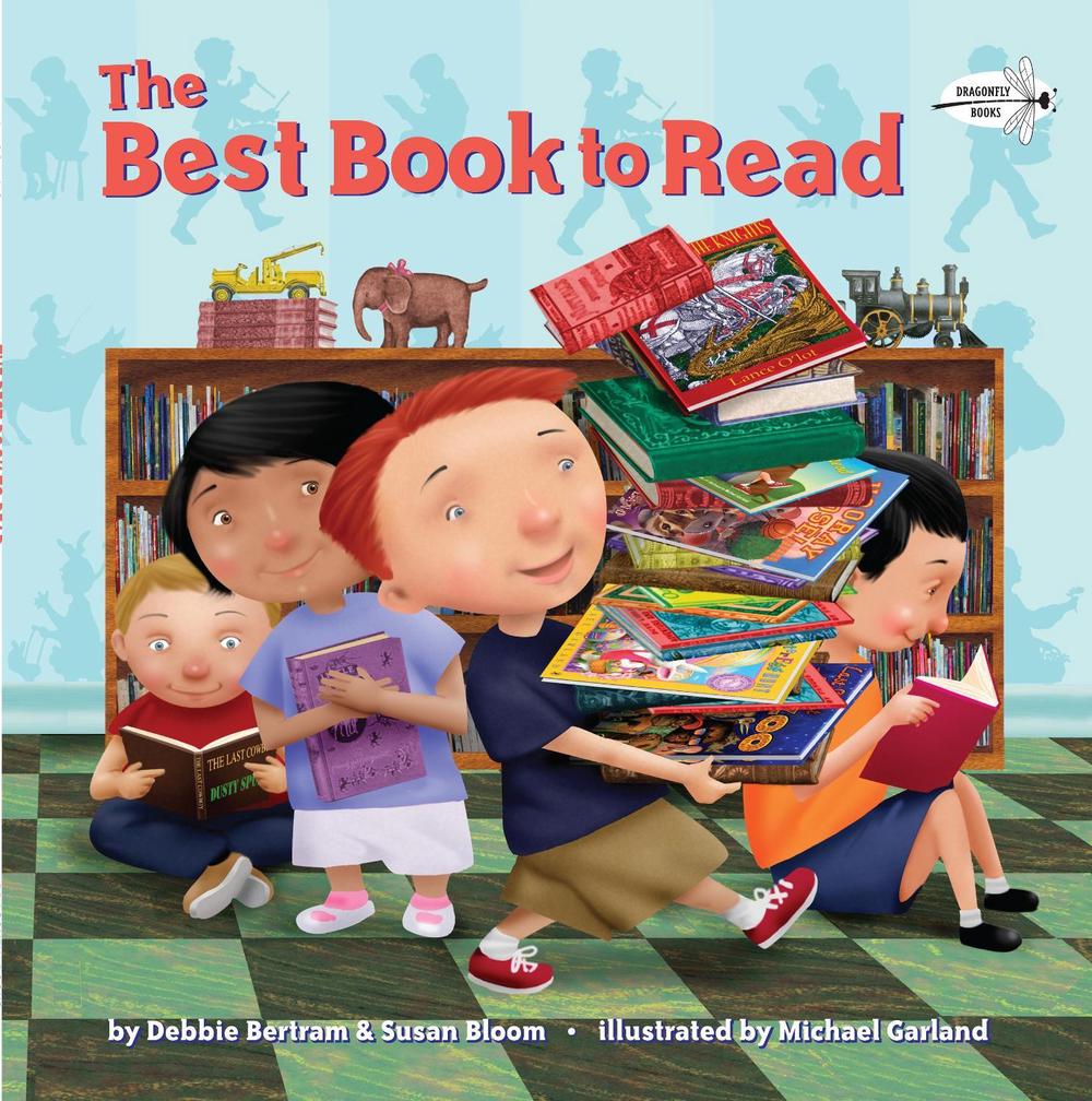 The Best Book to Read by Debbie Bertram - ISBN: 9780375873003