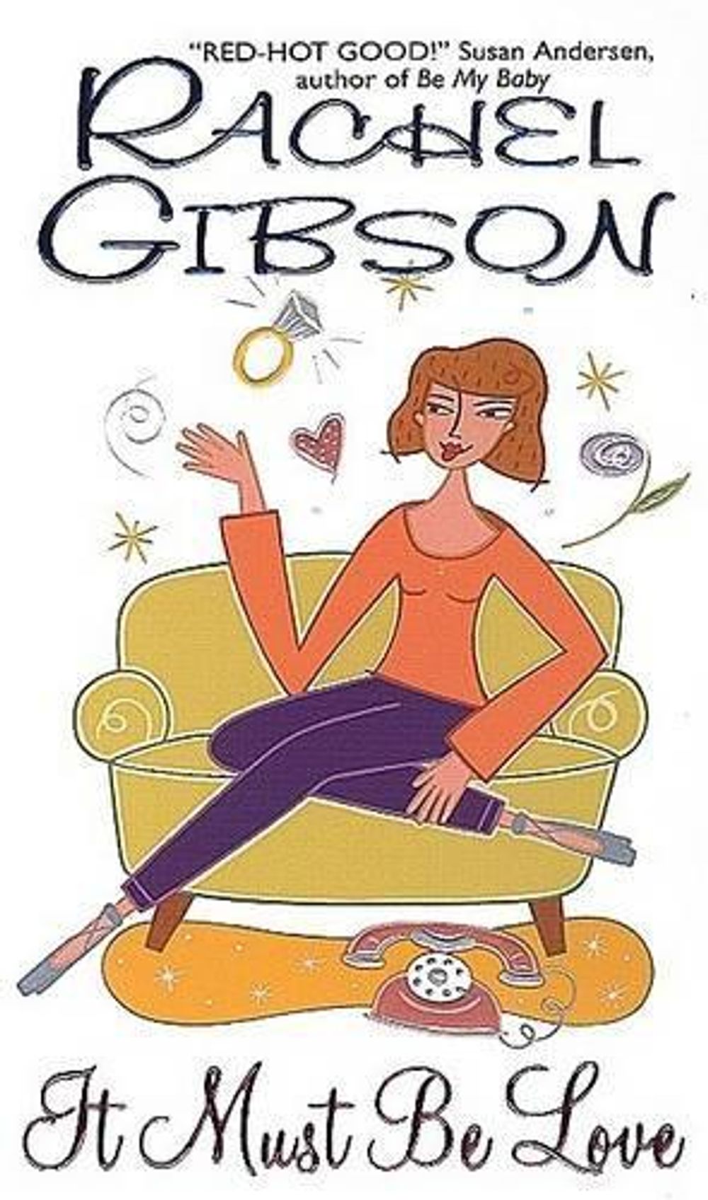 It Must be Love by Rachel Gibson - ISBN: 9780380807154