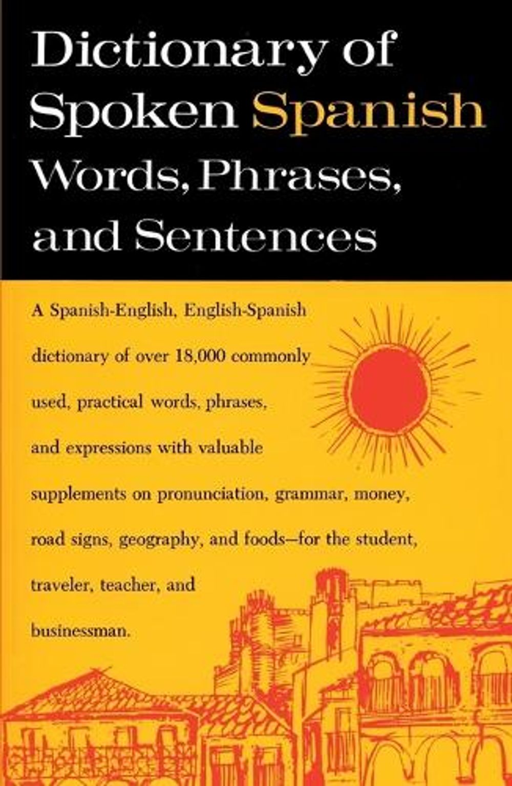 Dictionary of Spoken Spanish by U.S. Armed Forces - ISBN: 9780385009768