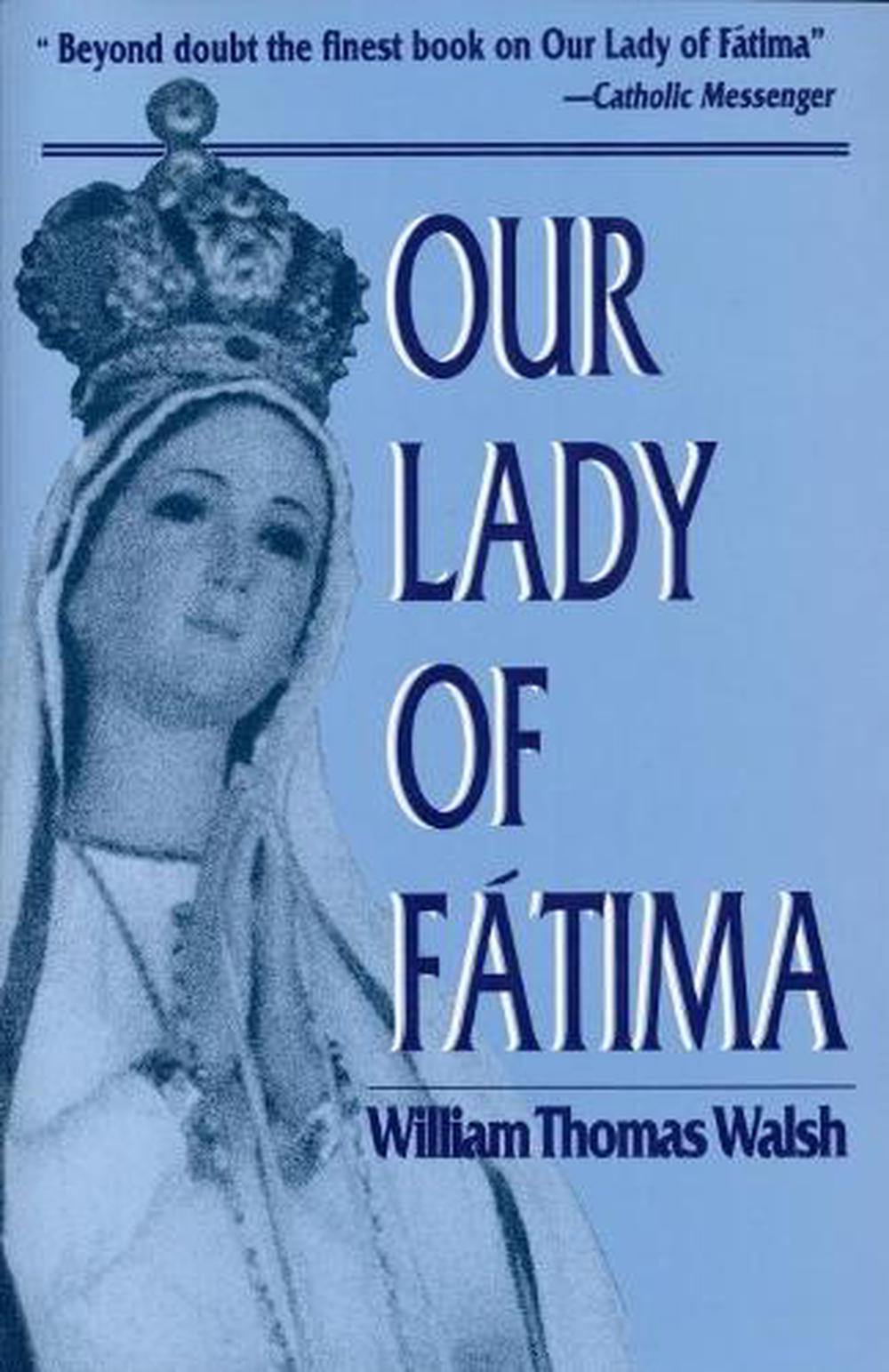Our Lady of Fatima by William T. Walsh - ISBN: 9780385028691