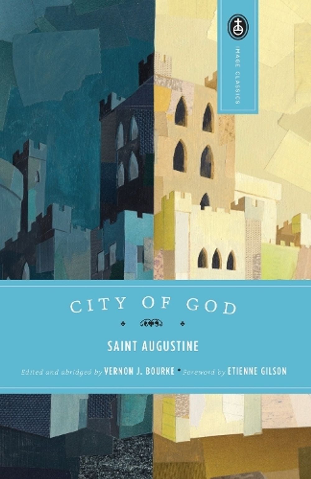 City of God by St. Augustine - ISBN: 9780385029100