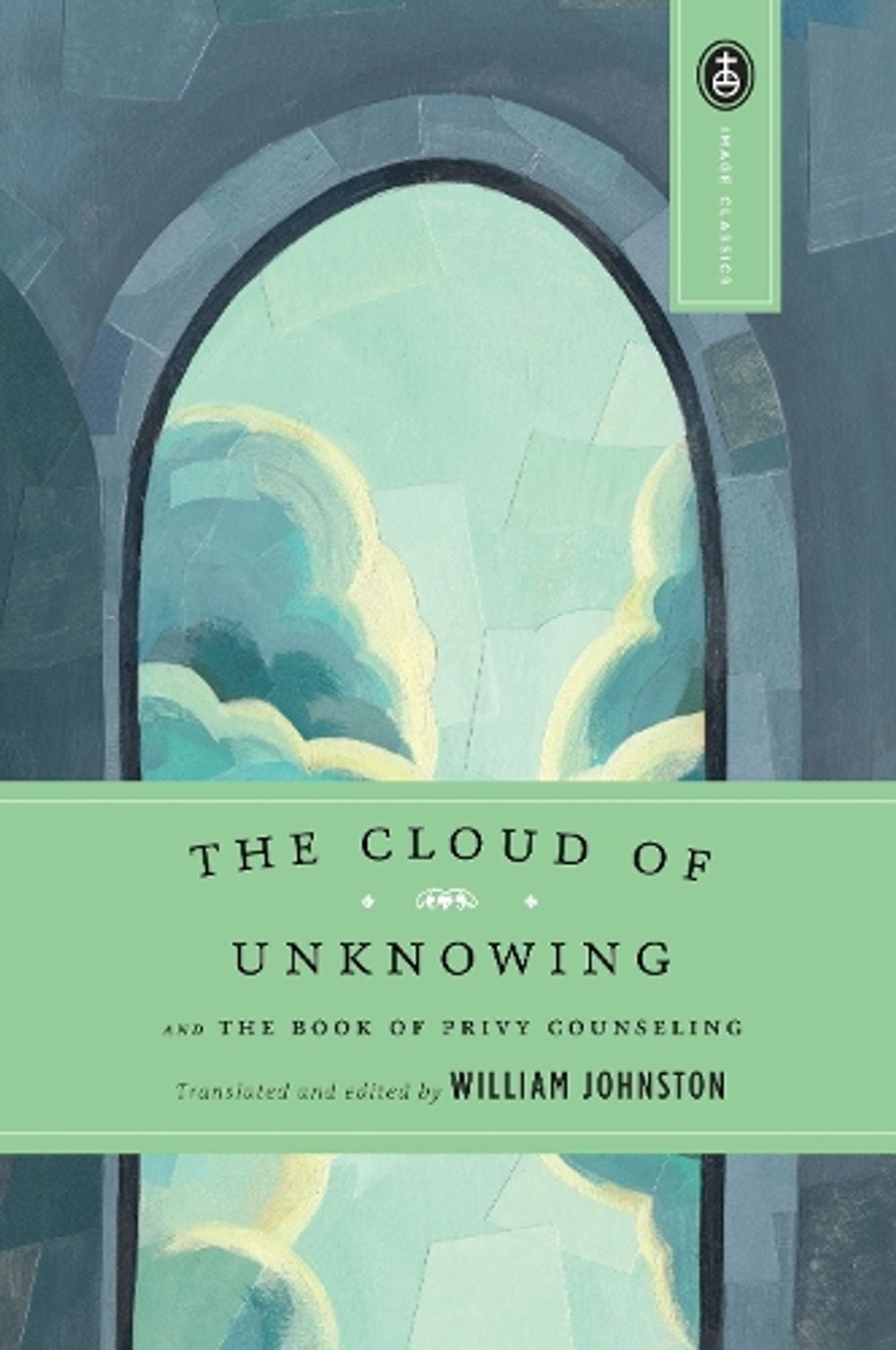 The Cloud of Unknowing by William Johnston - ISBN: 9780385030977