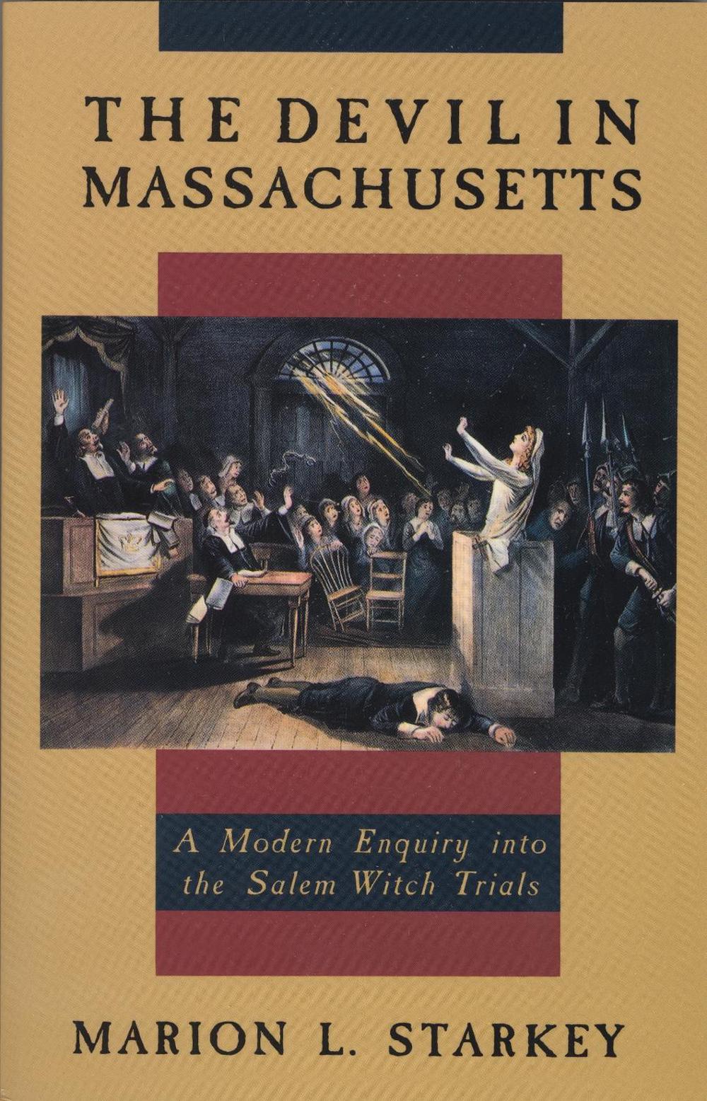 The Devil in Massachusetts by Marion Lena Starkey - ISBN: 9780385035095