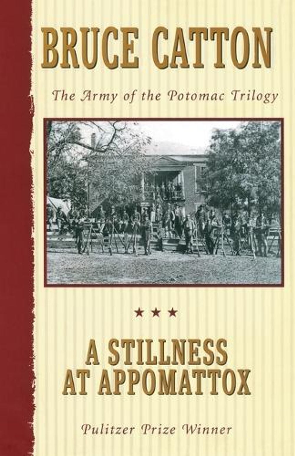 A Stillness at Appomattox by Bruce Catton - ISBN: 9780385044516