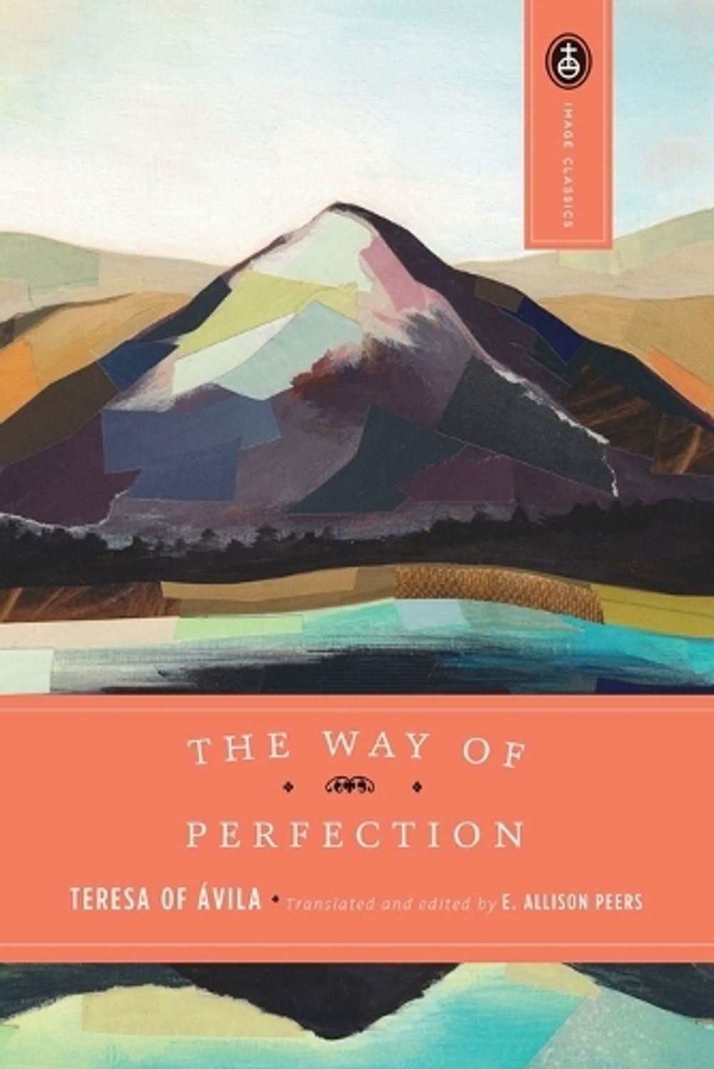 The Way of Perfection by Teresa Of Avila - ISBN: 9780385065399
