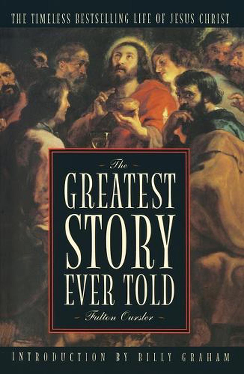 The Greatest Story Ever Told by Fulton Oursler - ISBN: 9780385080286