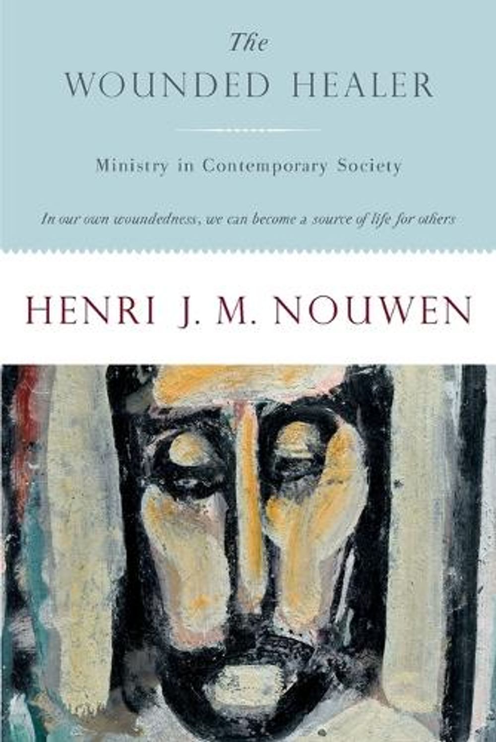 The Wounded Healer by Henri J.M. Nouwen - ISBN: 9780385148030