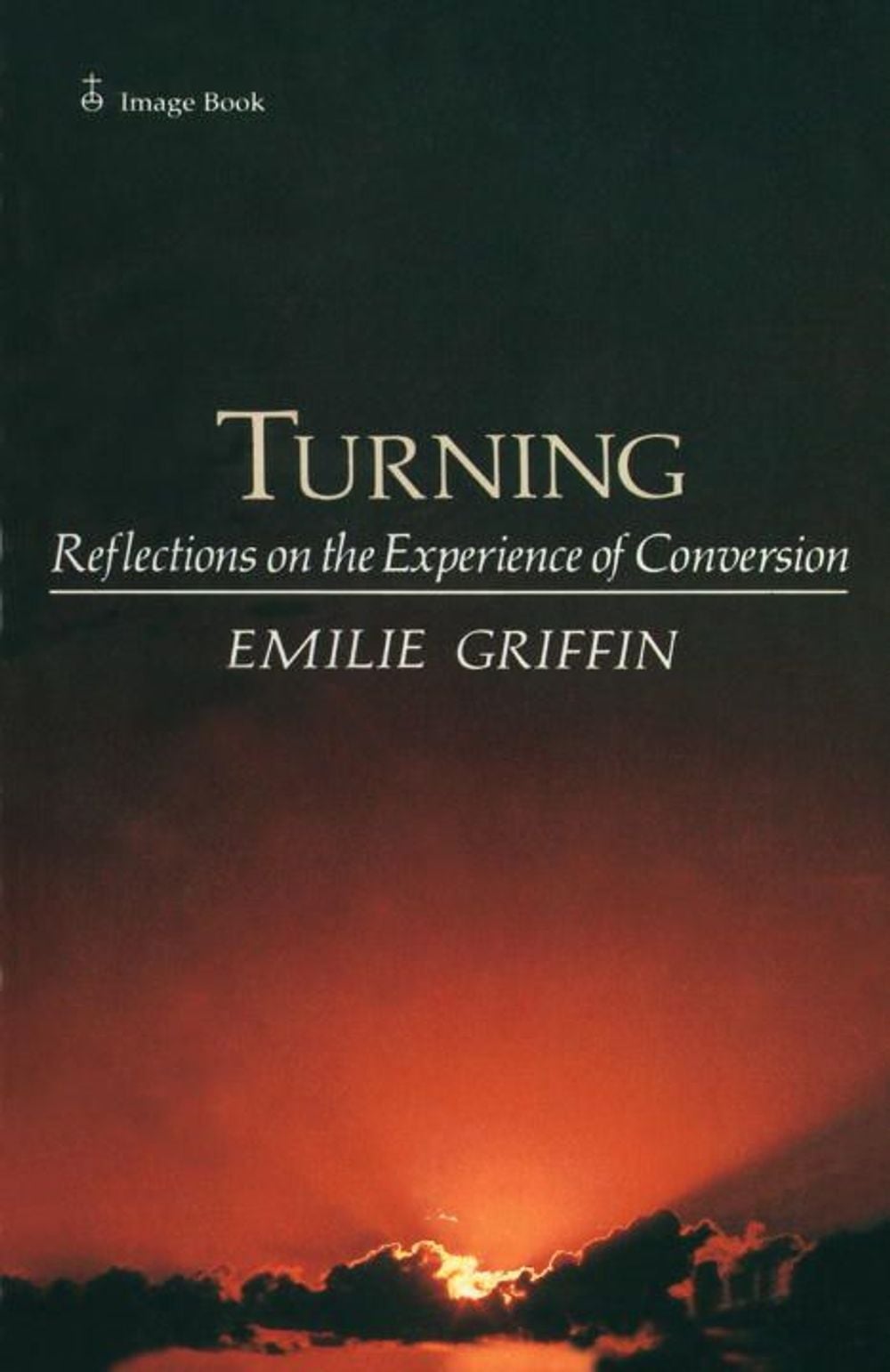 Turning by Emilie Griffin - ISBN: 9780385178921