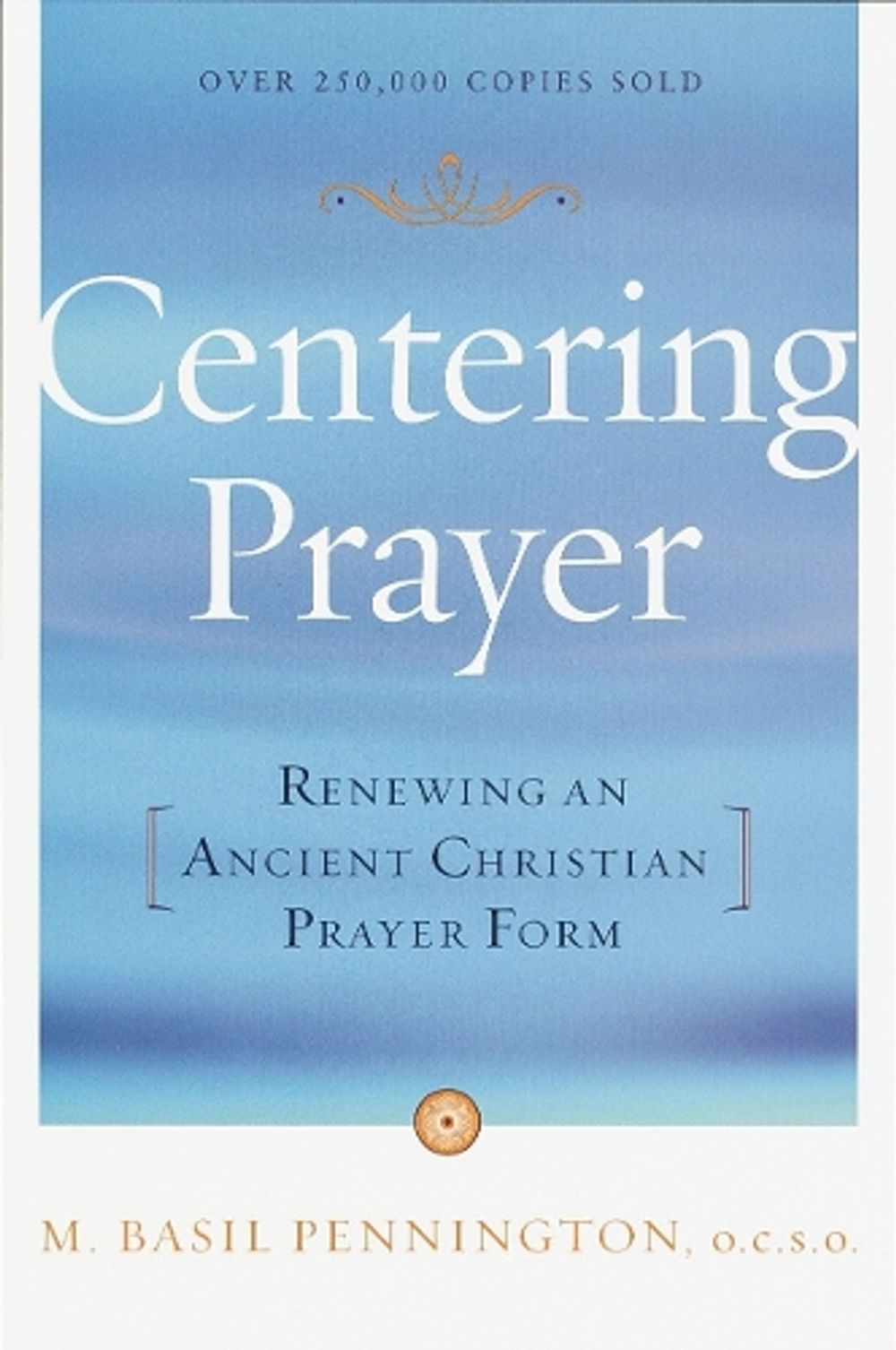 Centering Prayer by Basil Pennington - ISBN: 9780385181792