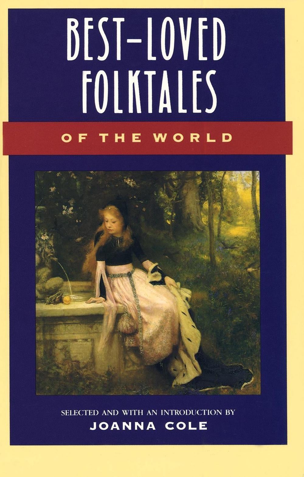 Best-Loved Folktales of the World by Joanna Cole - ISBN: 9780385189491