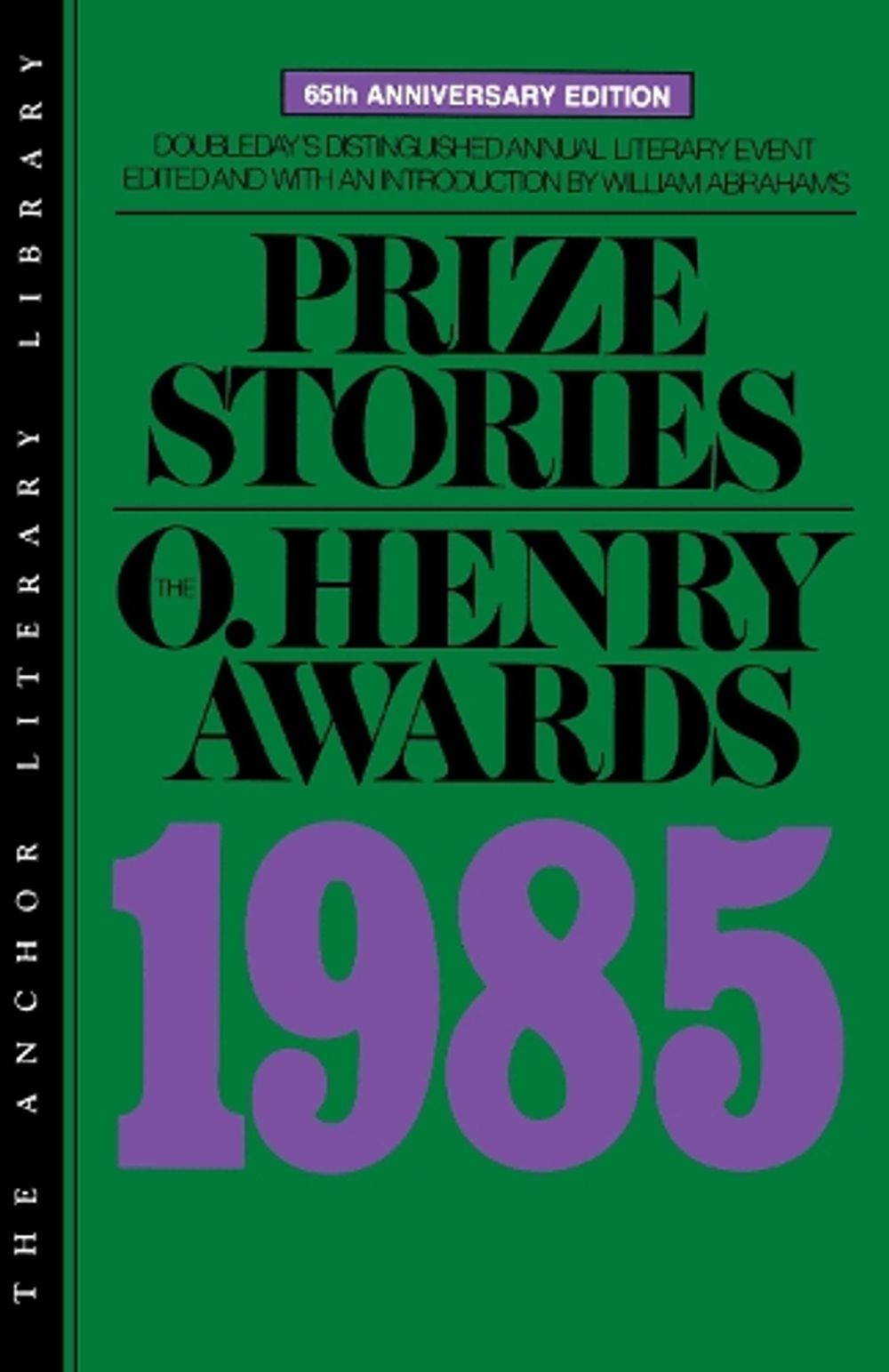 Prize Stories 1985 by William Abrahams - ISBN: 9780385194785
