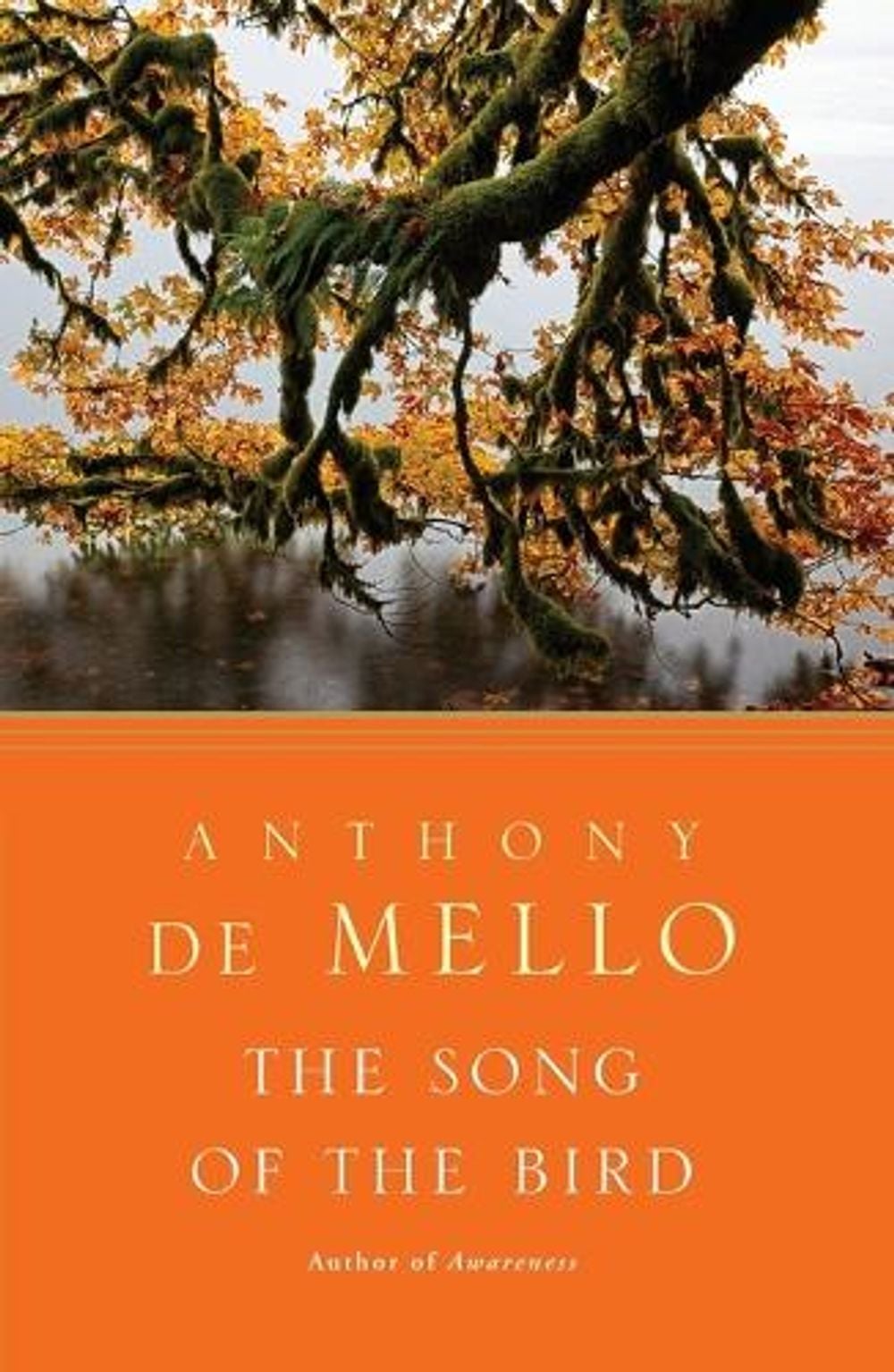 The Song of the Bird by Anthony De Mello - ISBN: 9780385196154