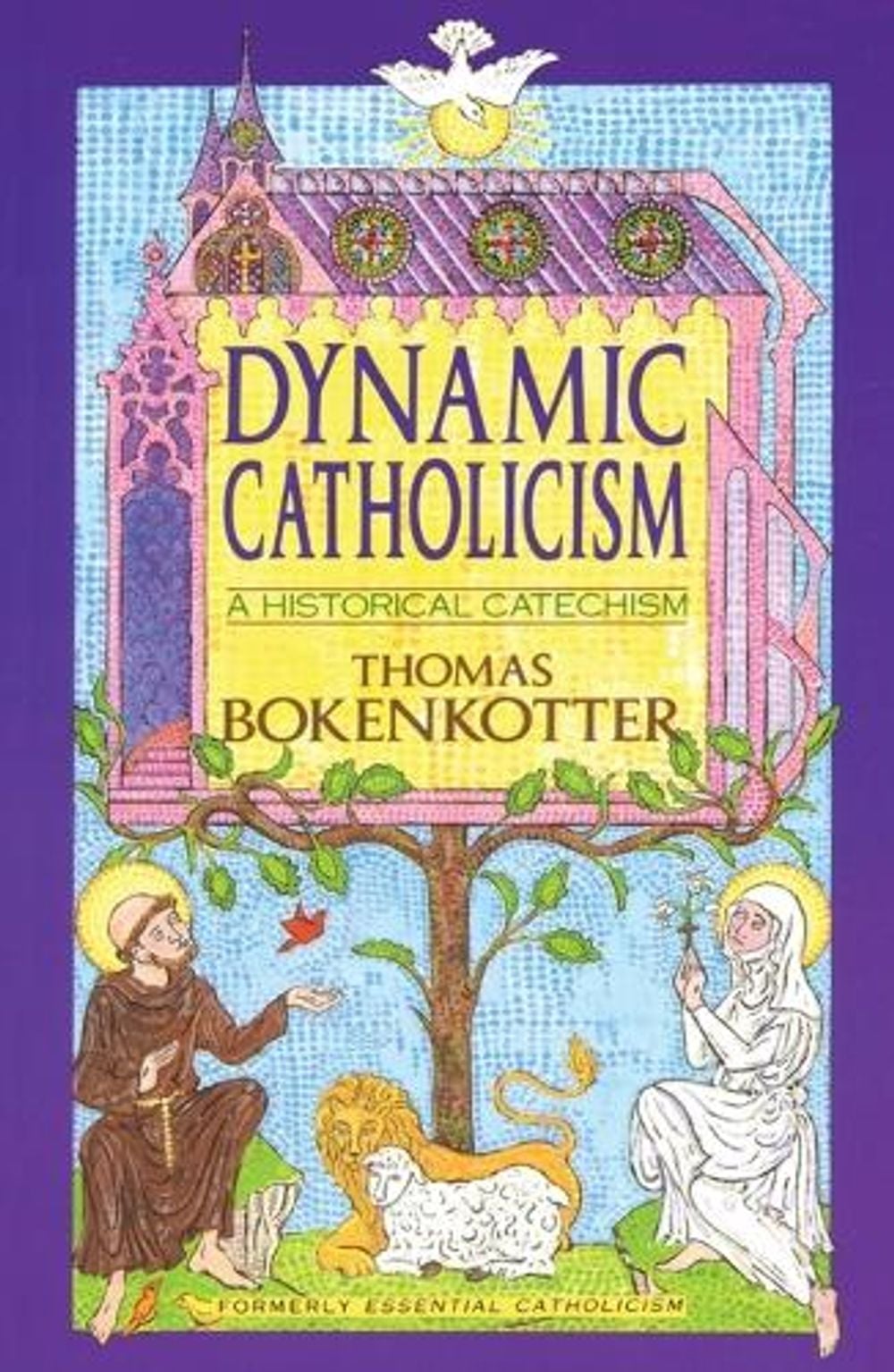 Dynamic Catholicism by Thomas Bokenkotter - ISBN: 9780385232432
